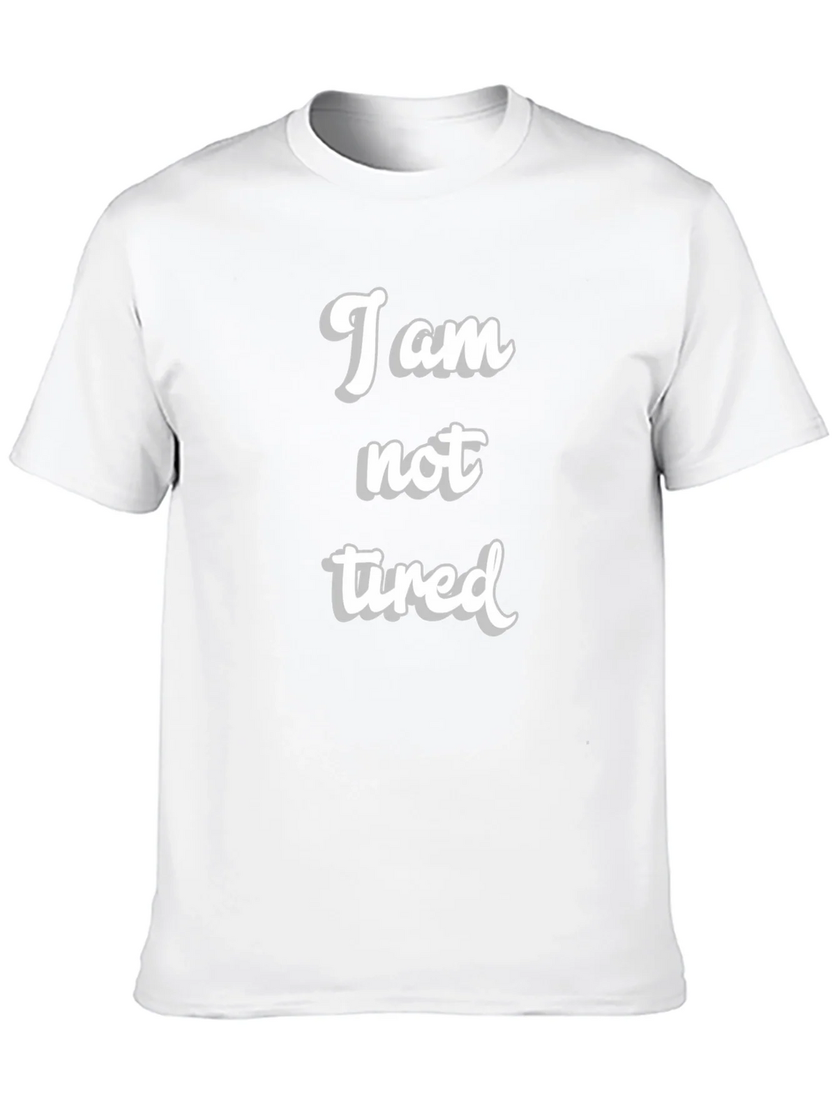I am not tired T-Shirt - Black Crew Neck product image 9