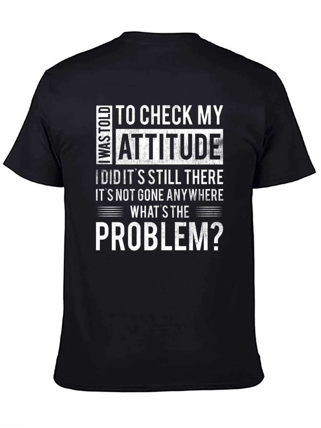 Attitude Check T-Shirt - Humorous Statement Tee product image 4