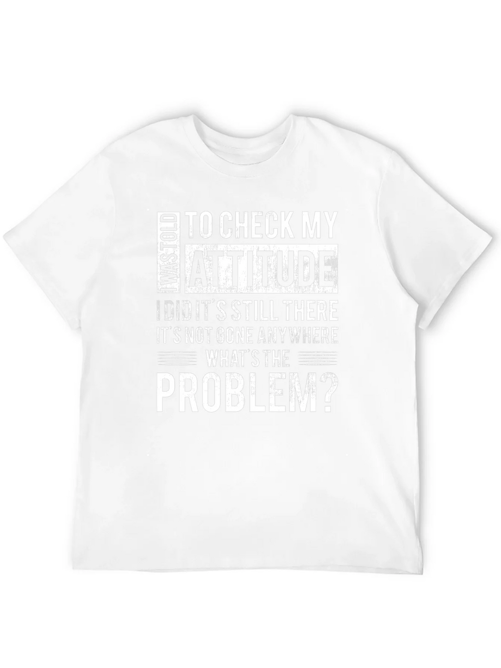 Attitude Check T-Shirt - Humorous Statement Tee product image 11