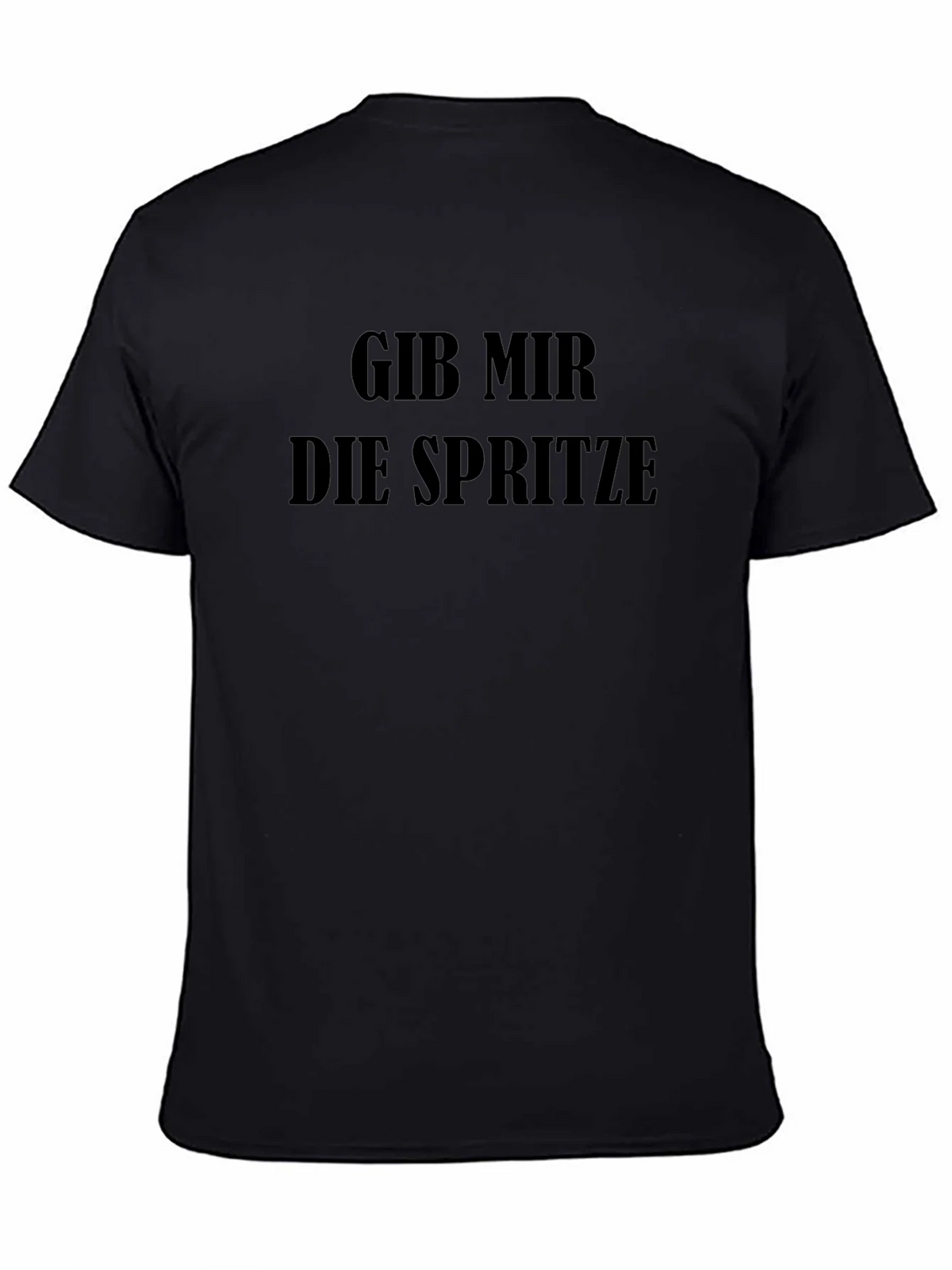 Gib Mir Die Spritze Black T-Shirt product image 4