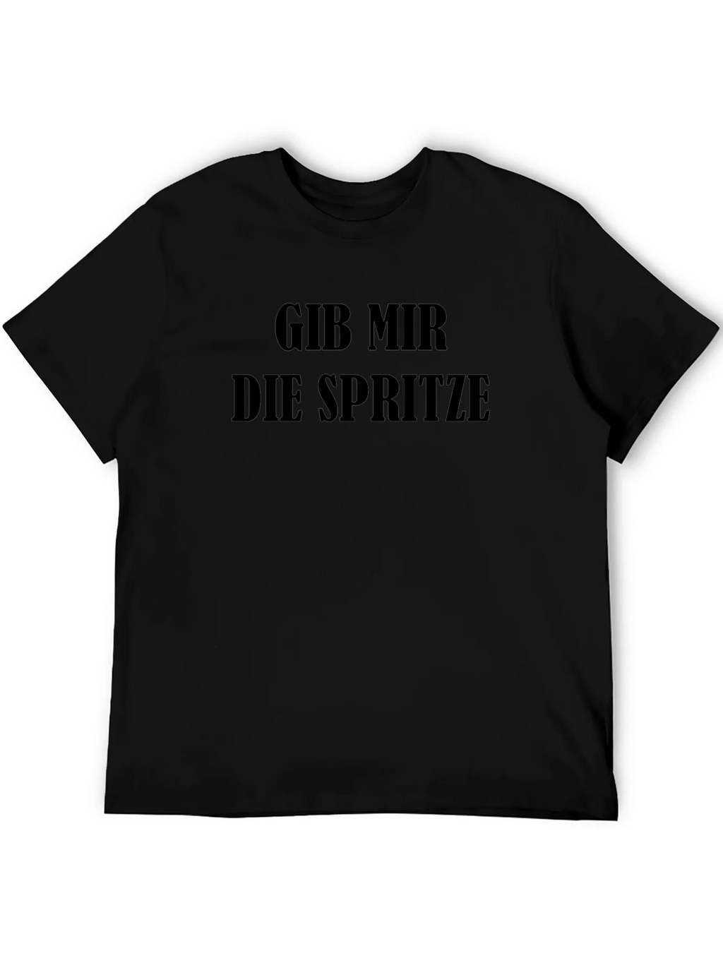Gib Mir Die Spritze Black T-Shirt product image 5