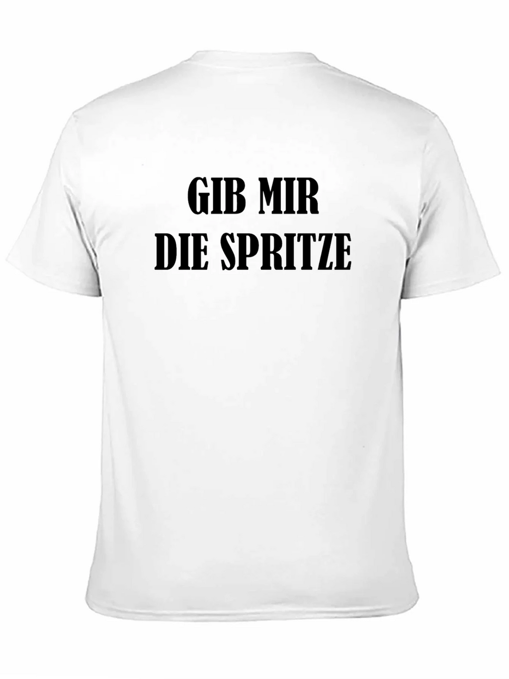 Gib Mir Die Spritze Black T-Shirt product image 10