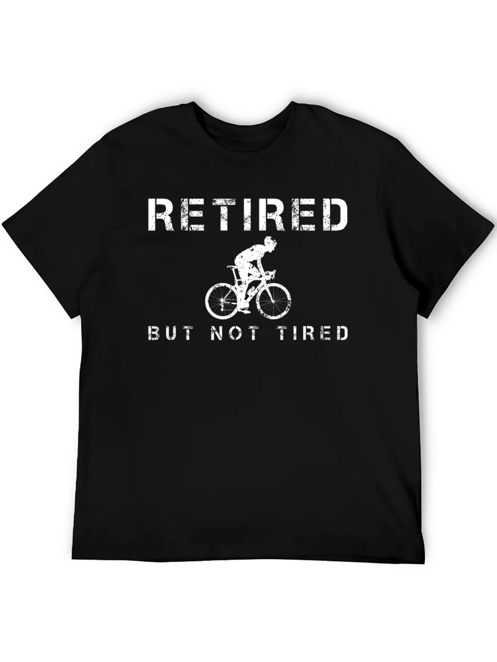 Retired But Not Tired Cycling T-Shirt product image 1