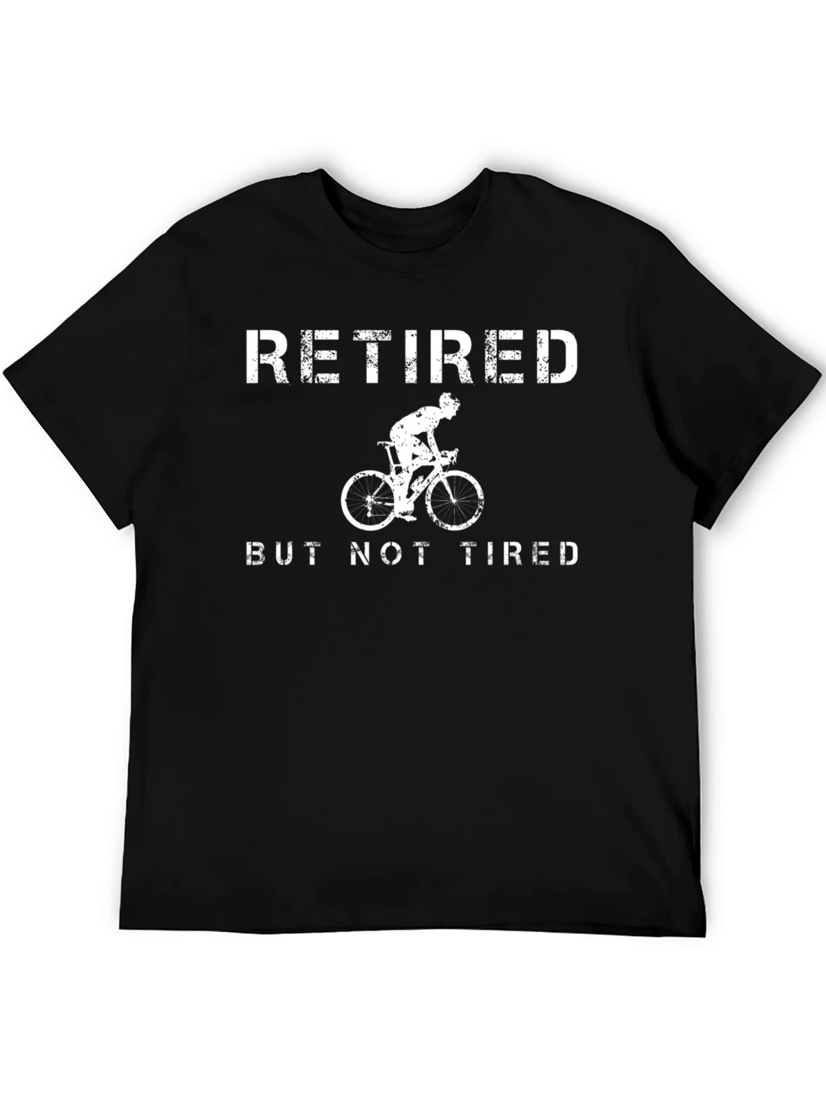 Retired But Not Tired Cycling T-Shirt product image 1