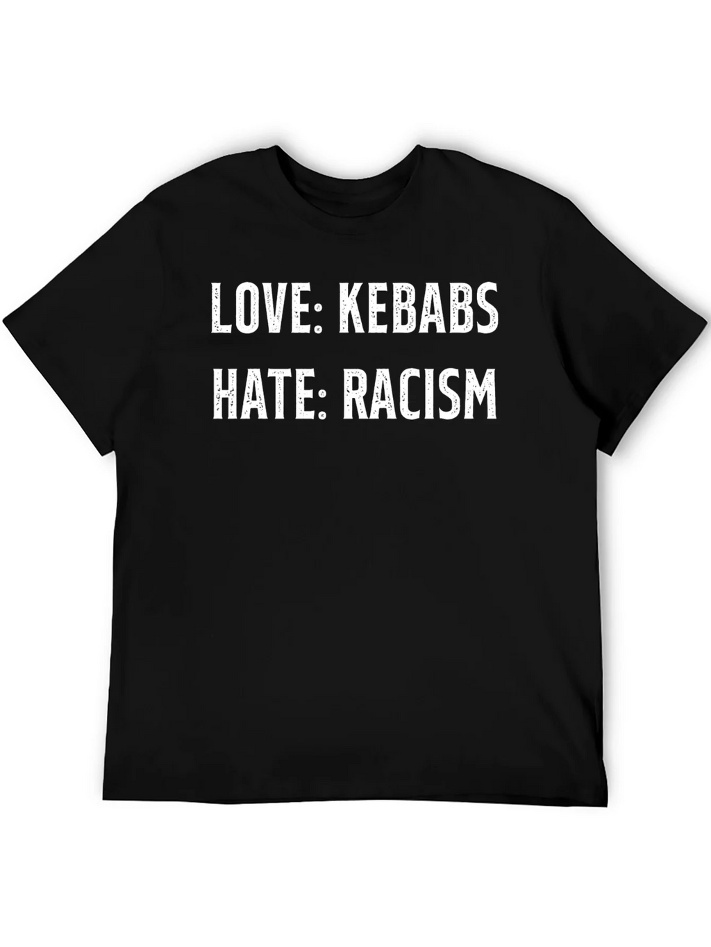 Love Kebabs Hate Racism T-Shirt product image 5