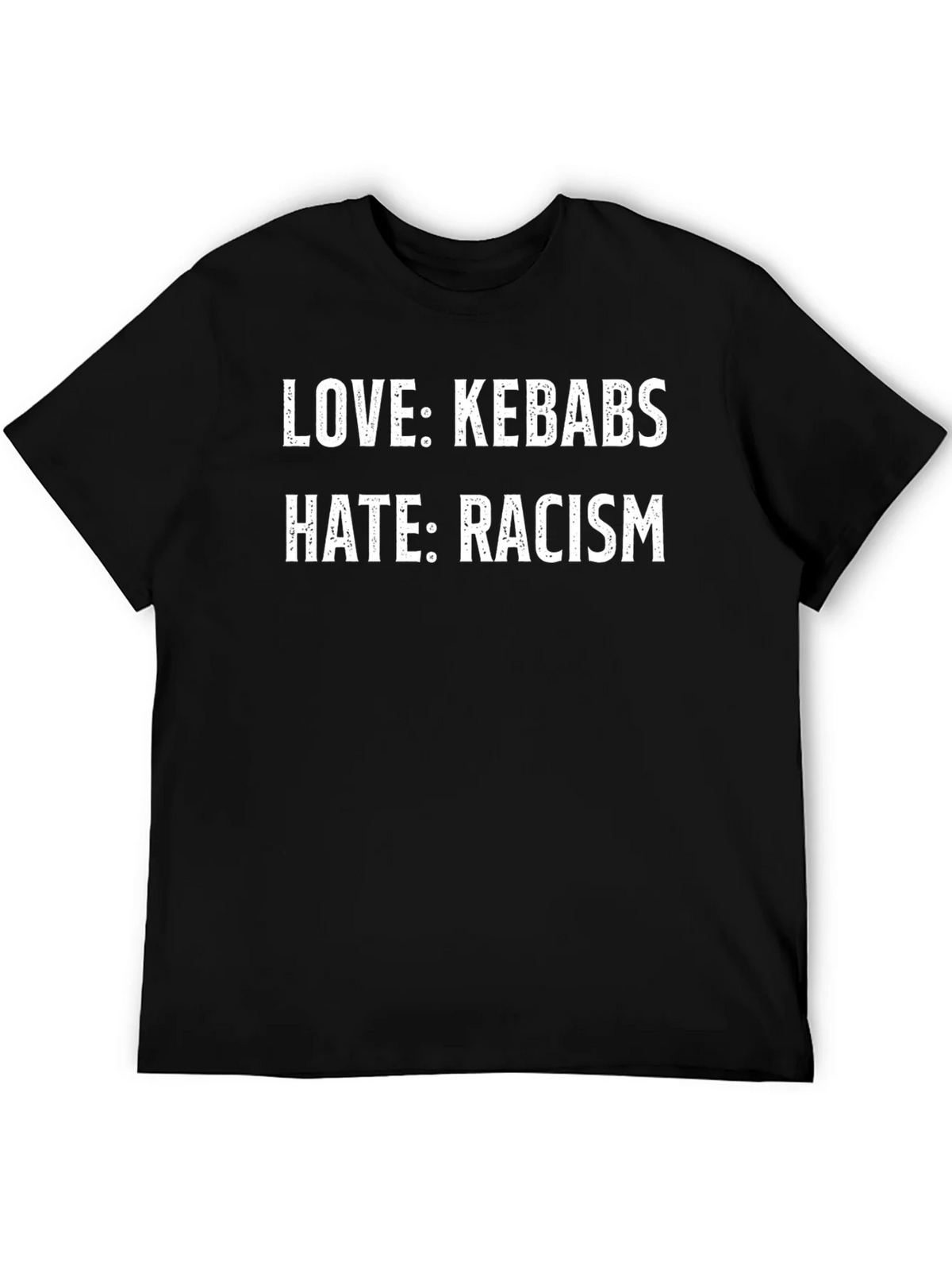 Love Kebabs Hate Racism T-Shirt product image 5