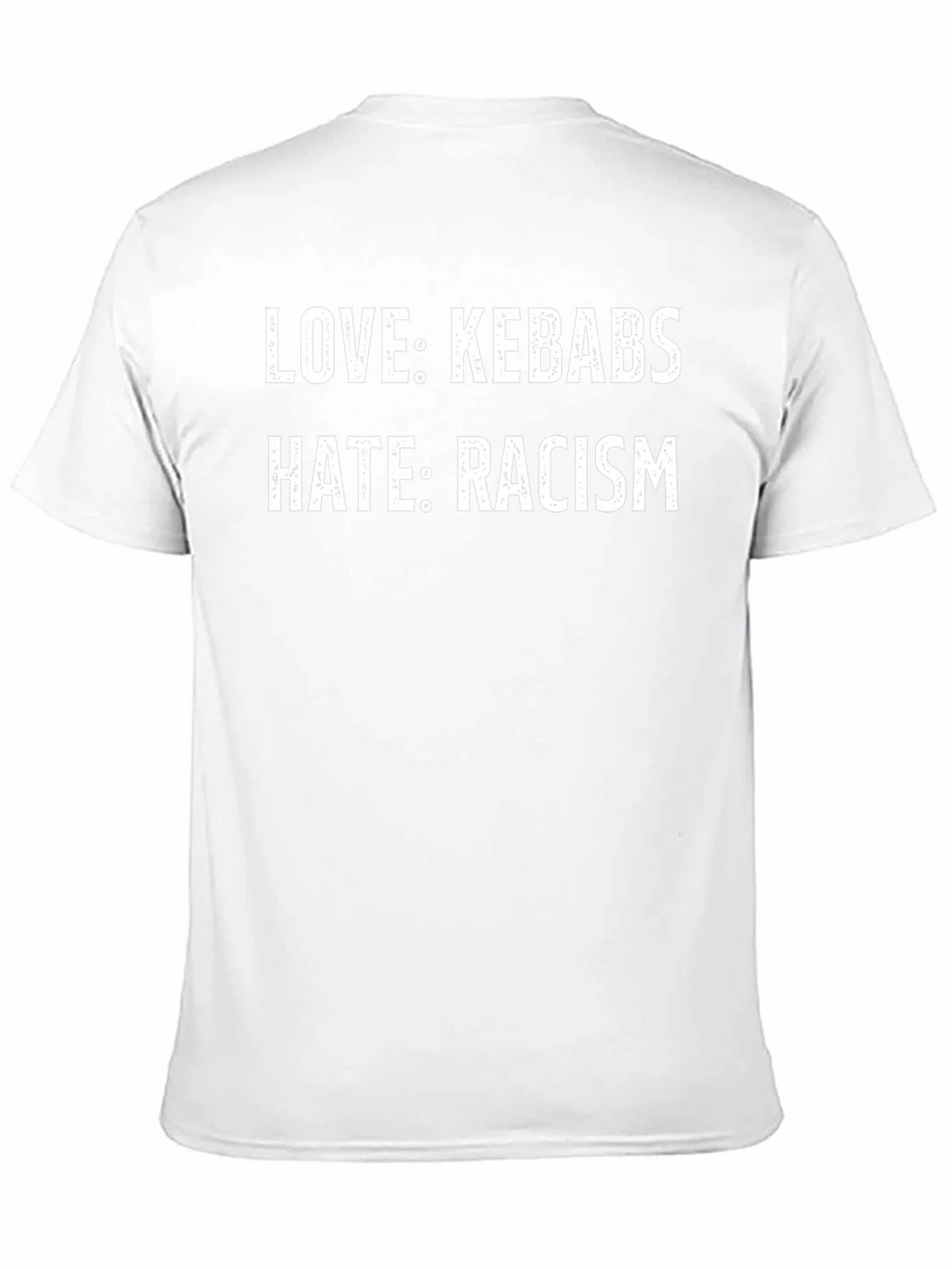 Love Kebabs Hate Racism T-Shirt product image 10