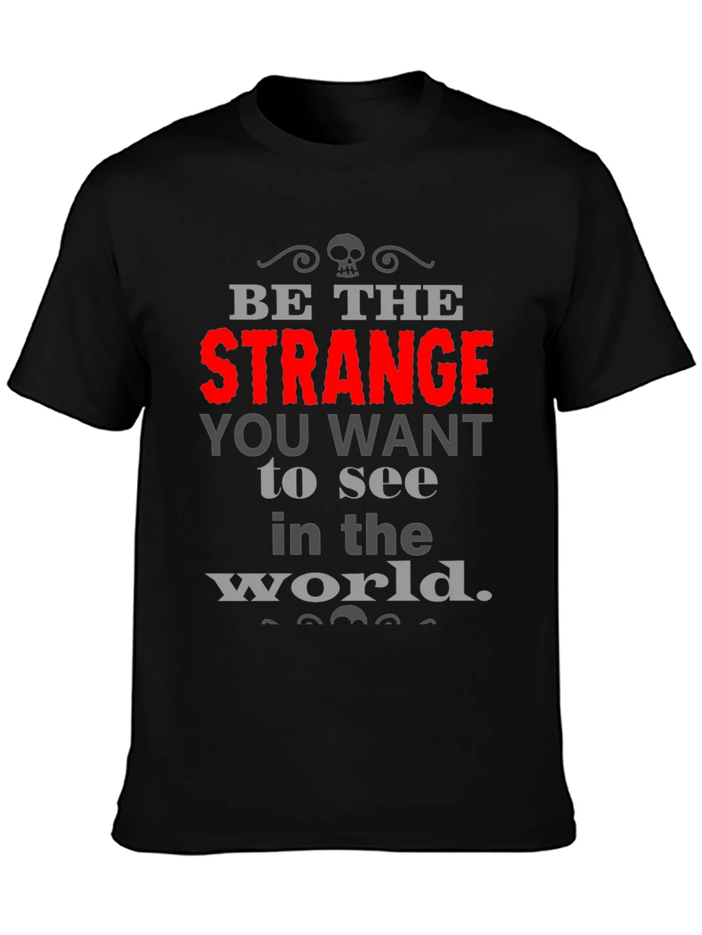 Be The Strange T-Shirt product image 3
