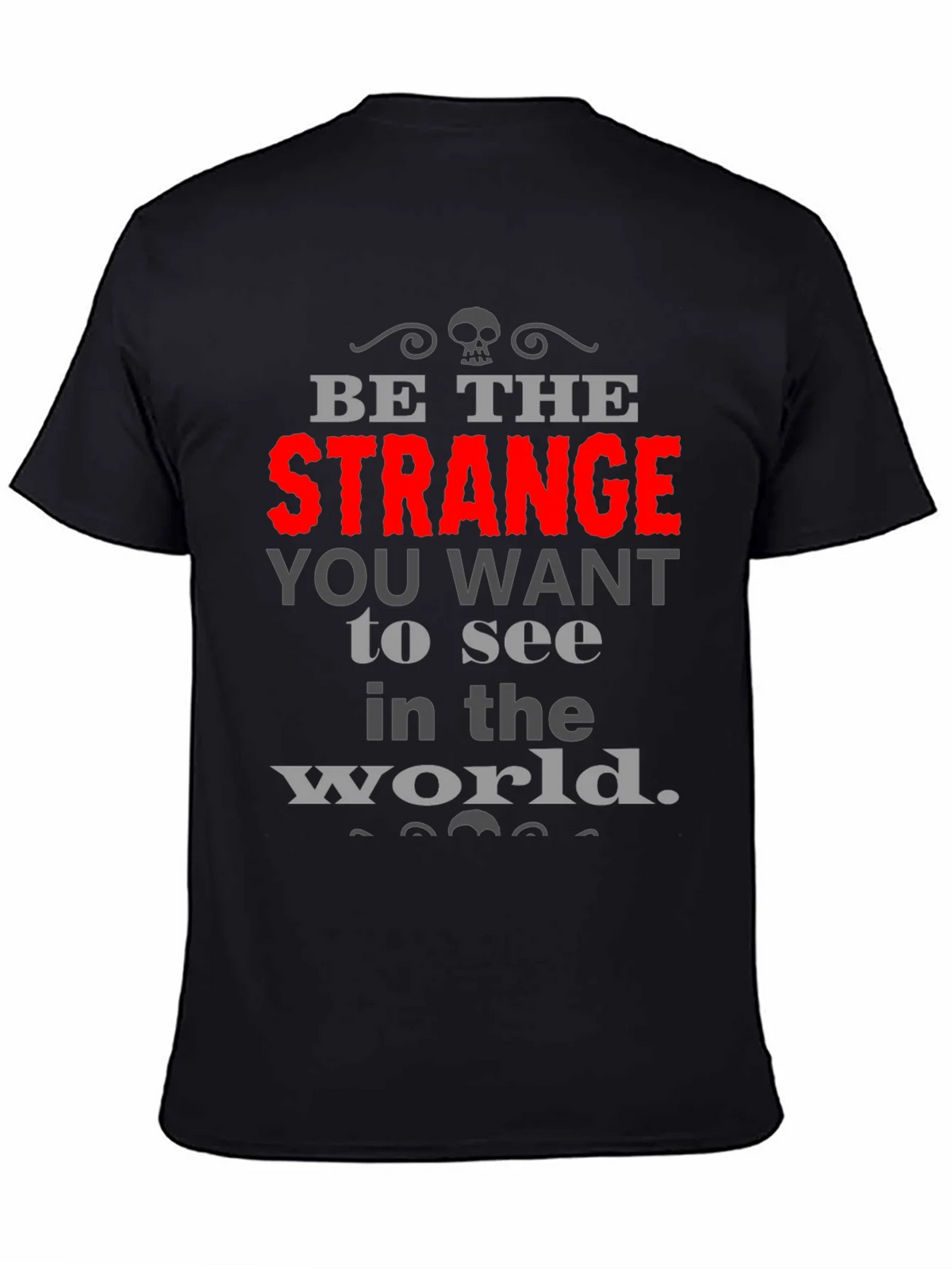 Be The Strange T-Shirt product image 4