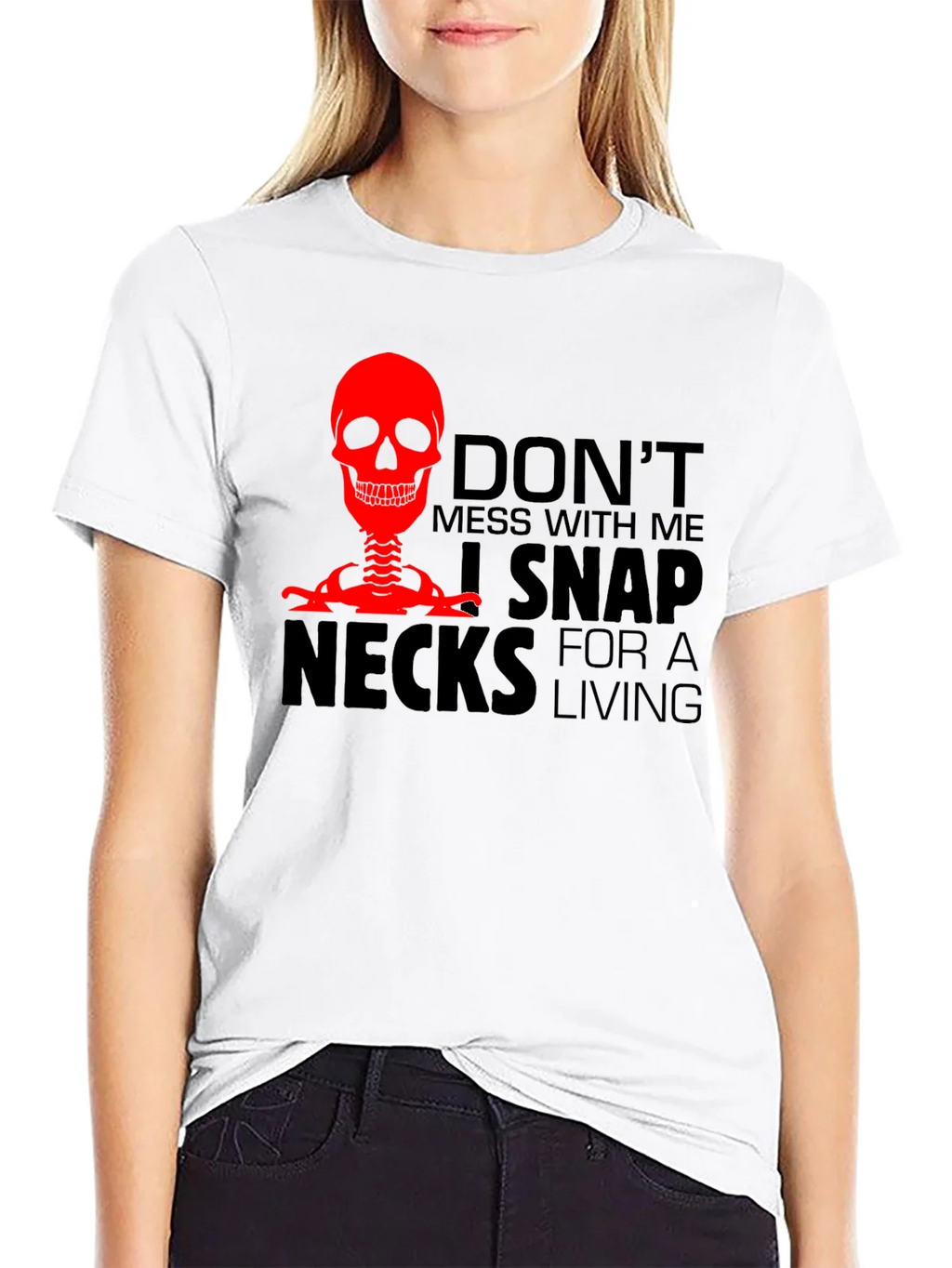 Dont Mess With Me T-Shirt - Snap Necks product image 8