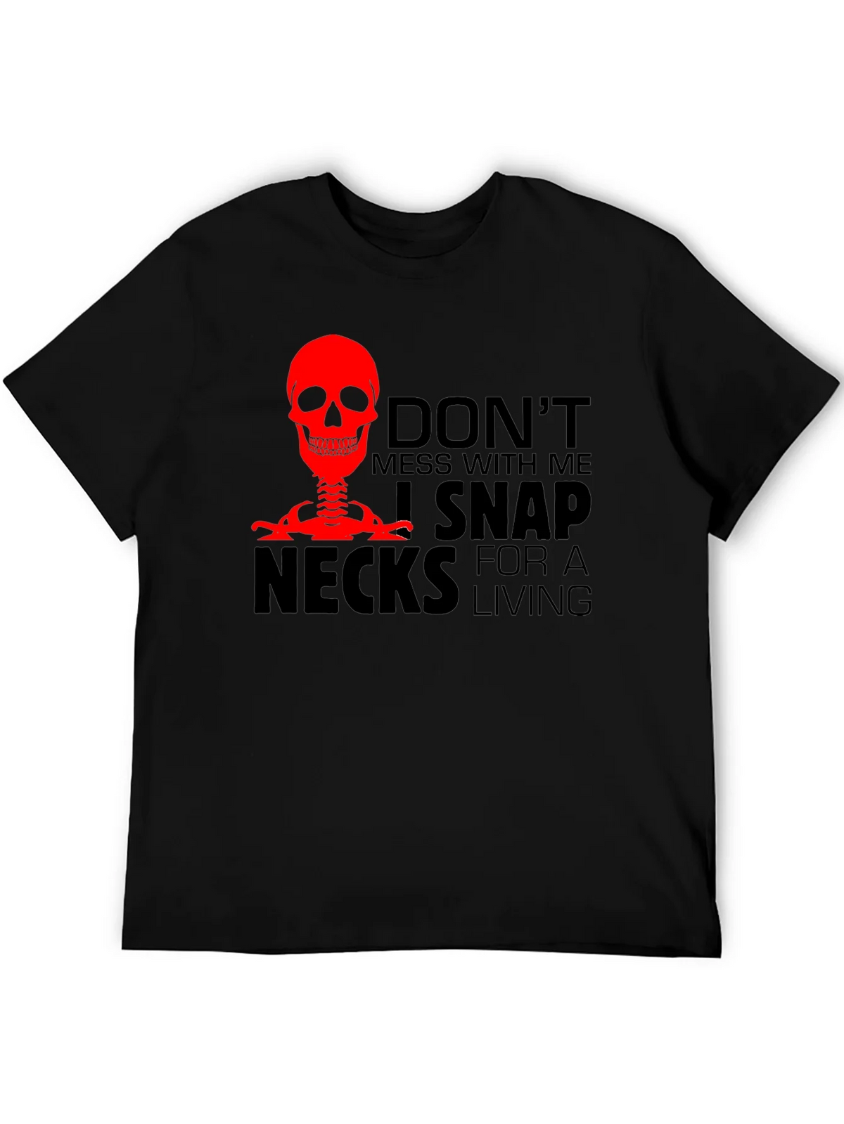 Dont Mess With Me T-Shirt - Snap Necks product image 5
