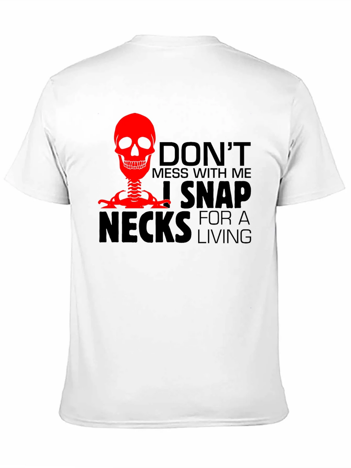 Dont Mess With Me T-Shirt - Snap Necks product image 10