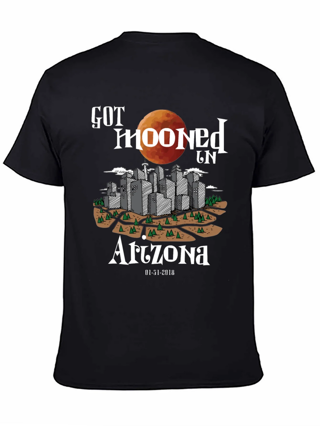 Got Mooned in Arizona T-Shirt product image 4