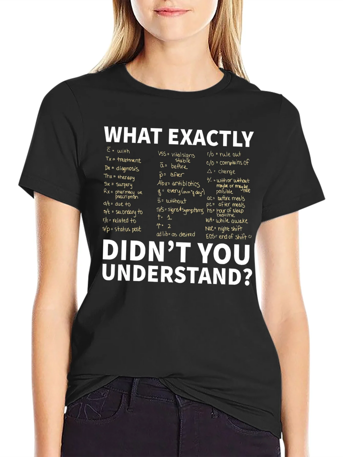 Medical Abbreviation T-Shirt: What Exactly Didnt You product image 2