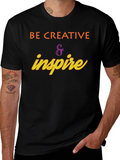 Be Creative & Inspire Graphic T-Shirt product image 1