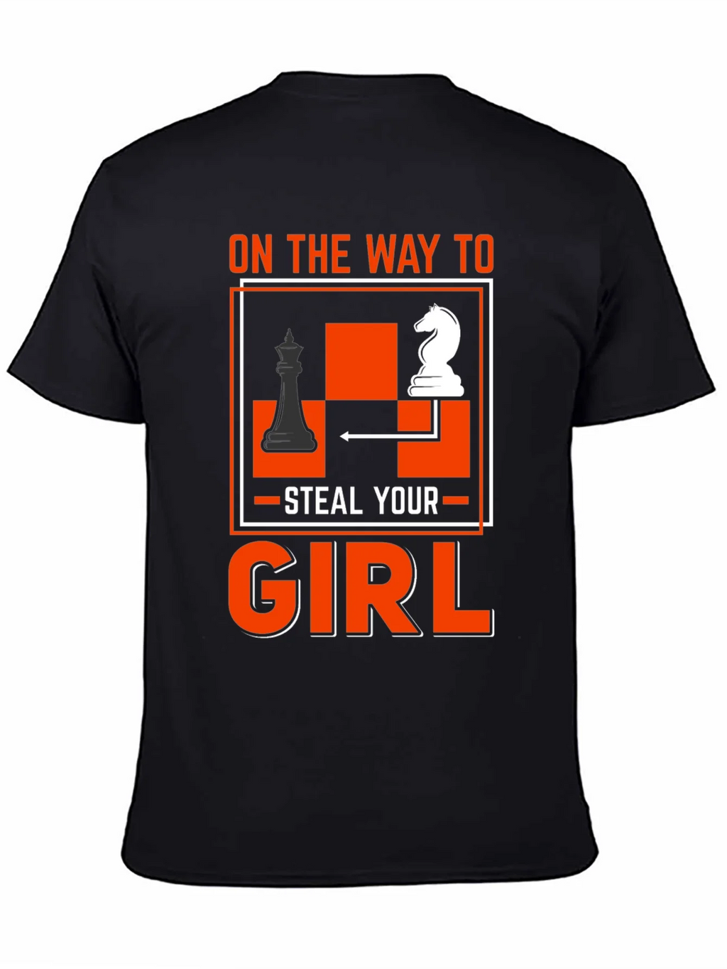 Chess Knight Steal Your Girl T-Shirt product image 4