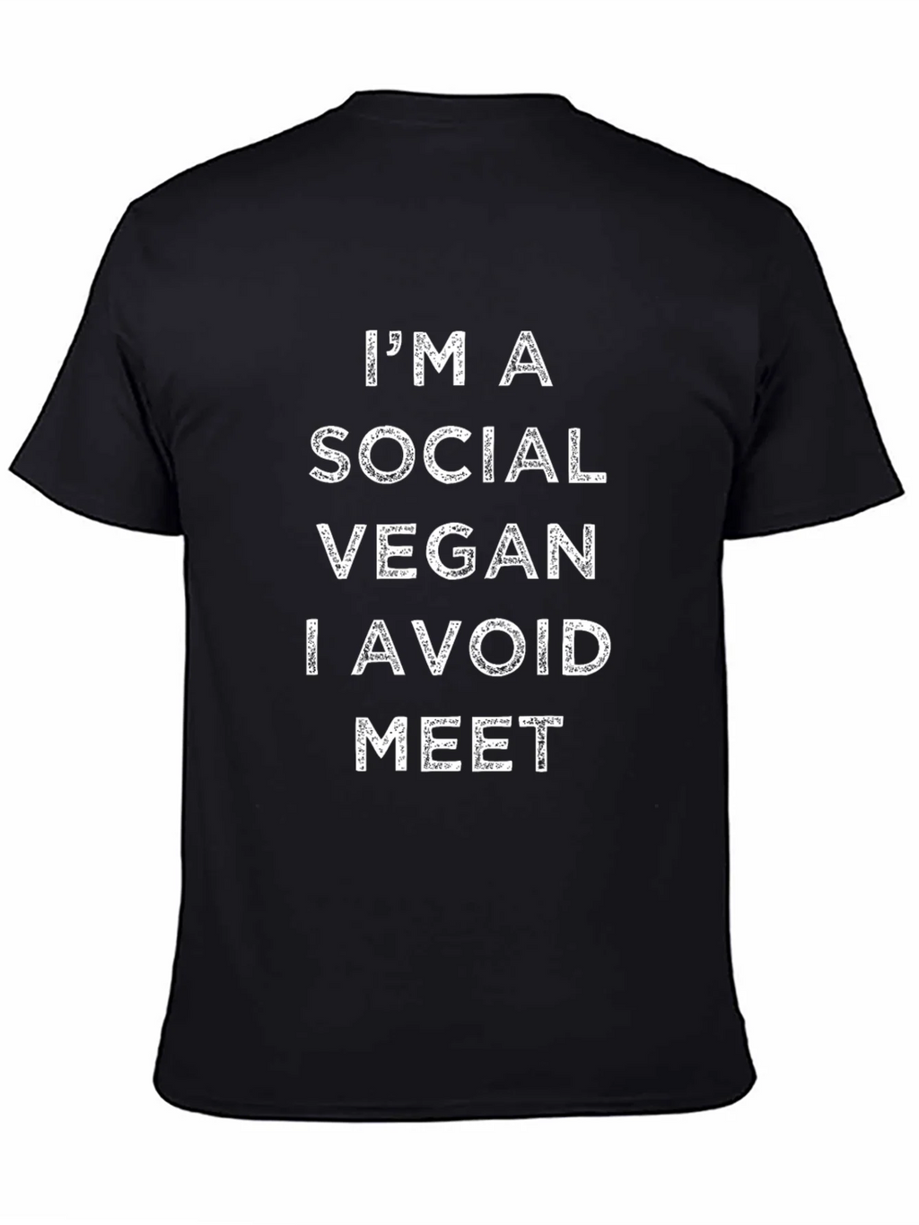 Im A Social Vegan I Avoid Meet Black T-Shirt product image 4