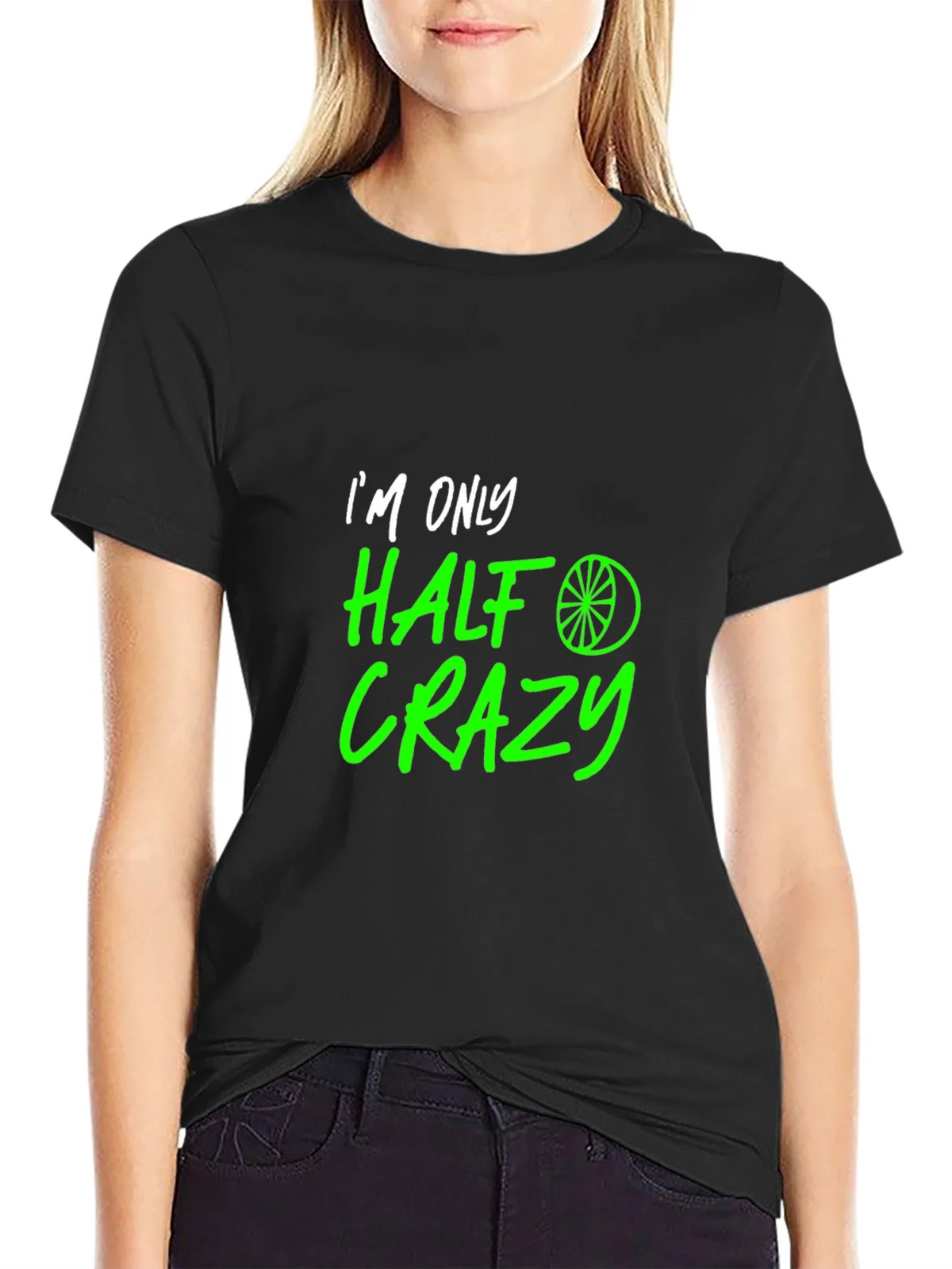 Half Crazy Graphic Tee - Funny Novelty T-Shirt product image 2