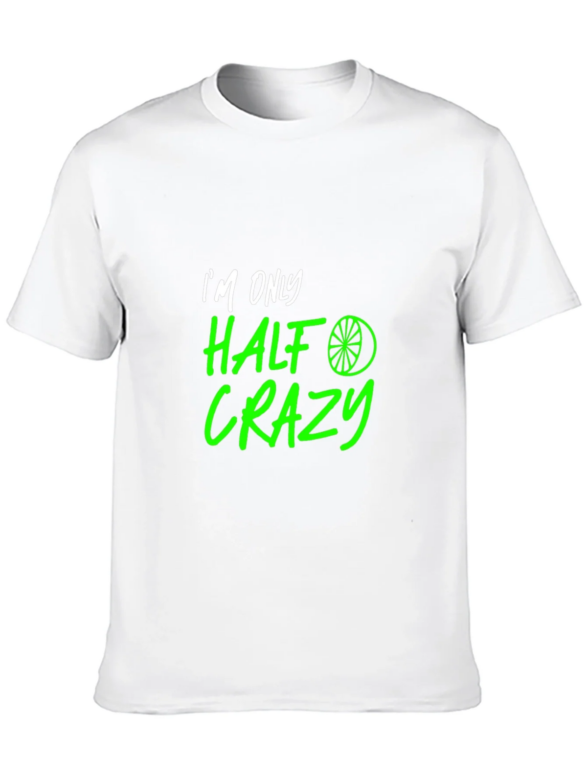 Half Crazy Graphic Tee - Funny Novelty T-Shirt product image 9