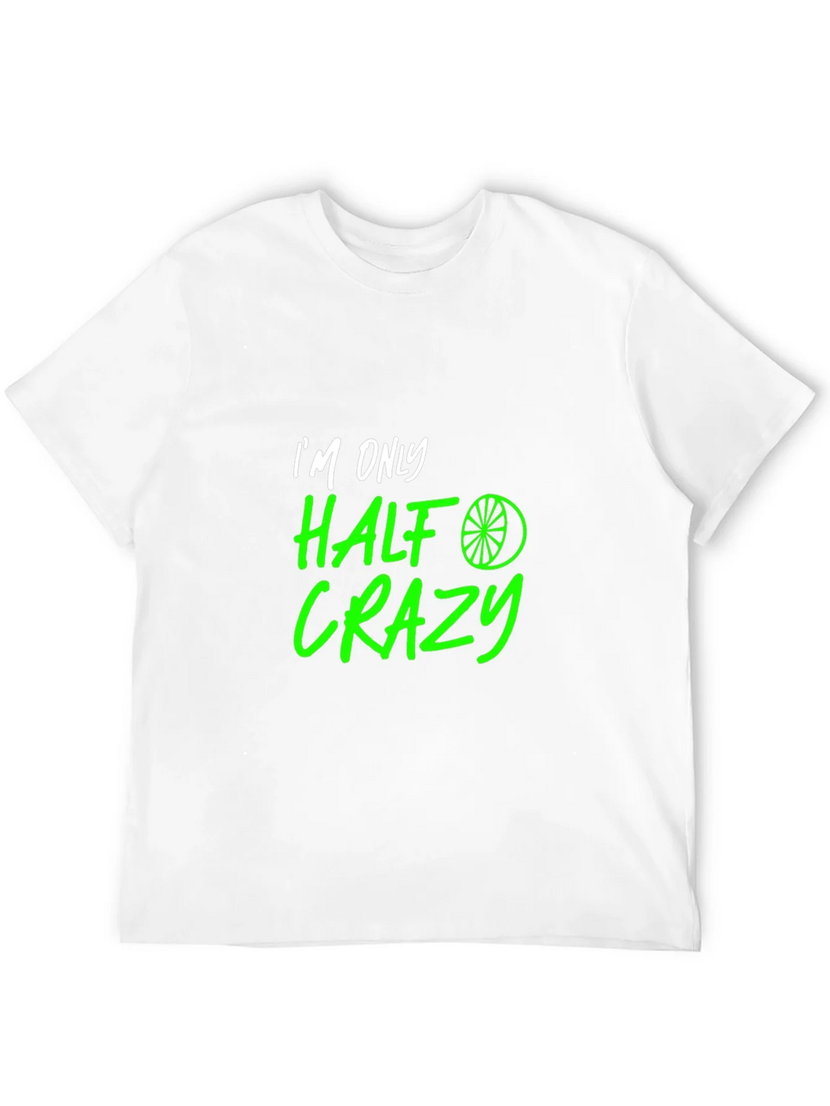 Half Crazy Graphic Tee - Funny Novelty T-Shirt product image 11