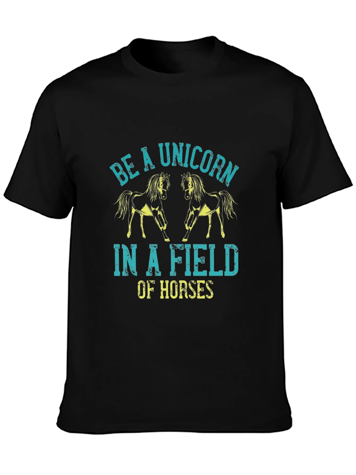 Be A Unicorn In A Field Of Horses Graphic Tee product image 3