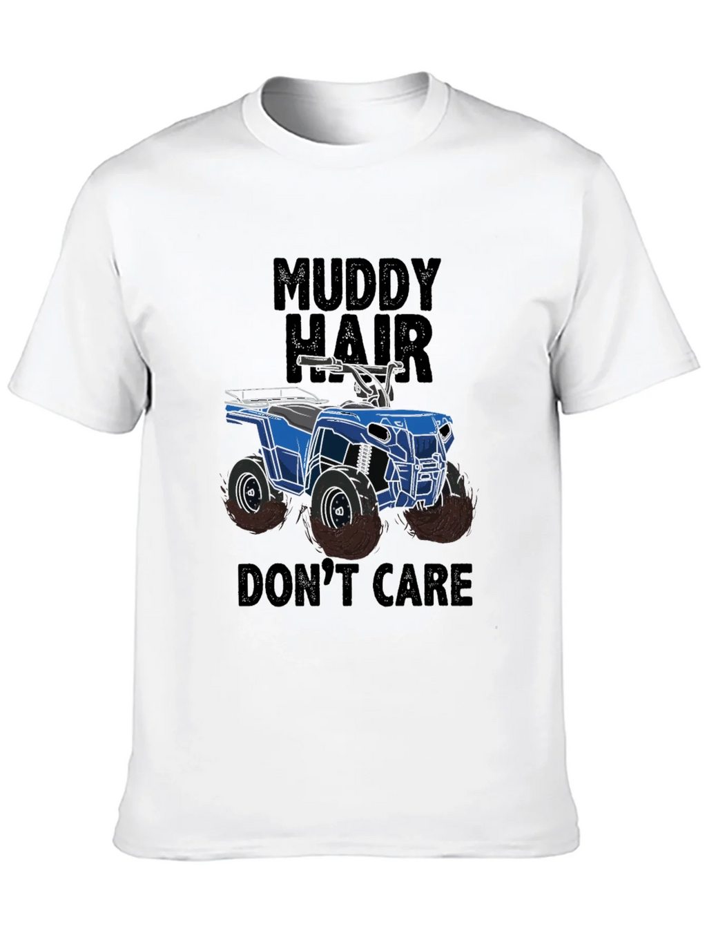 Muddy Hair Dont Care ATV Graphic T-Shirt product image 9