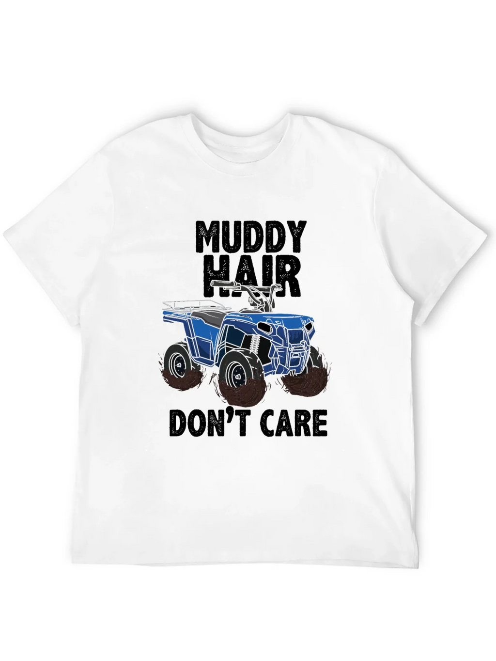 Muddy Hair Dont Care ATV Graphic T-Shirt product image 11