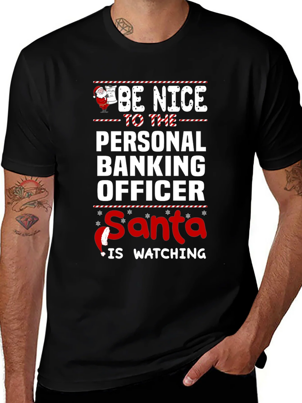 Be Nice To The Personal Banking Officer Santa Watching product image 1