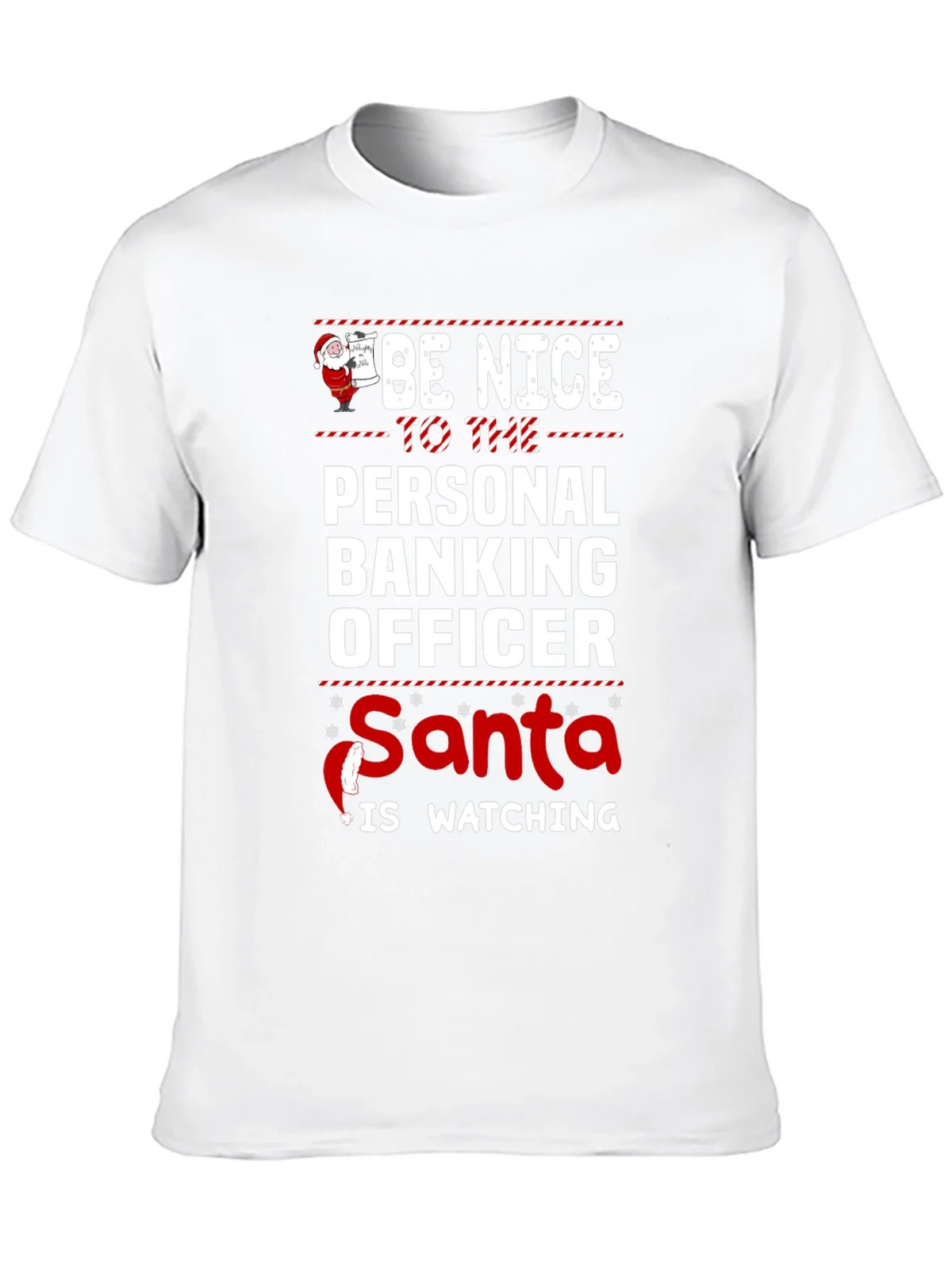 Be Nice To The Personal Banking Officer Santa Watching product image 8