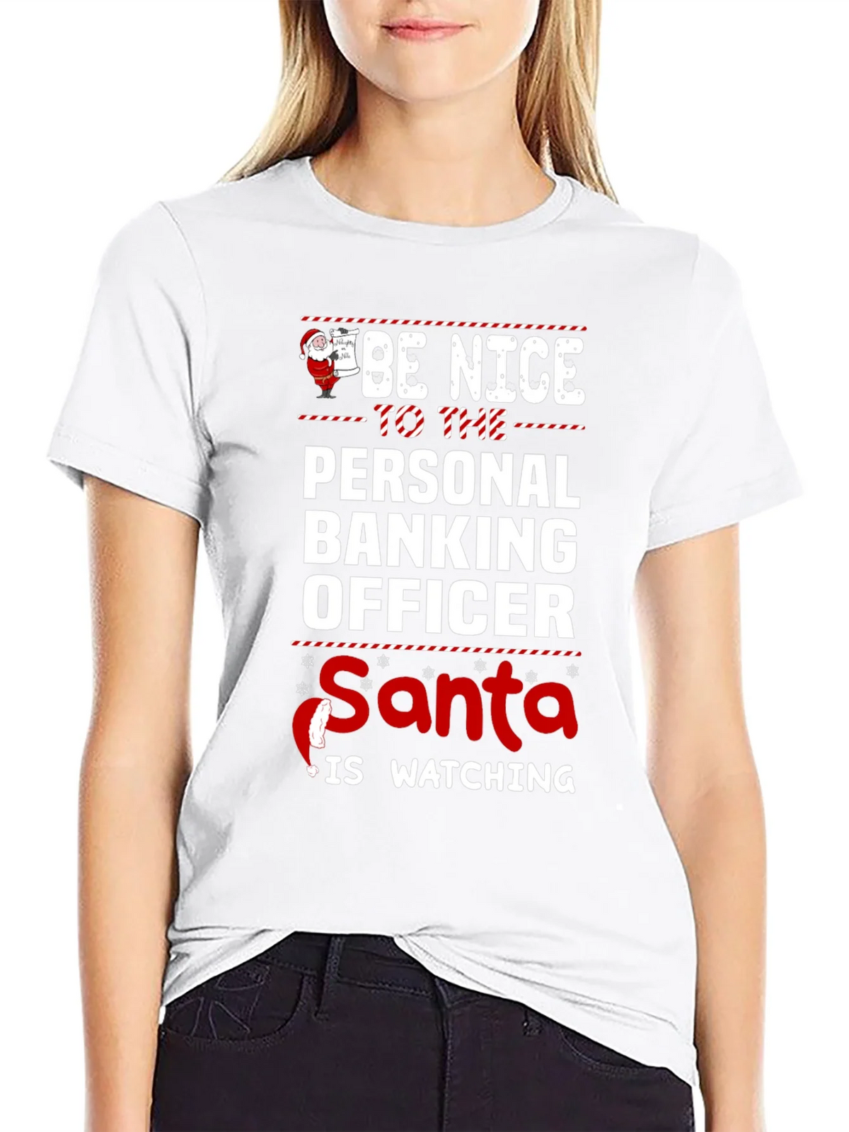 Be Nice To The Personal Banking Officer Santa Watching product image 7