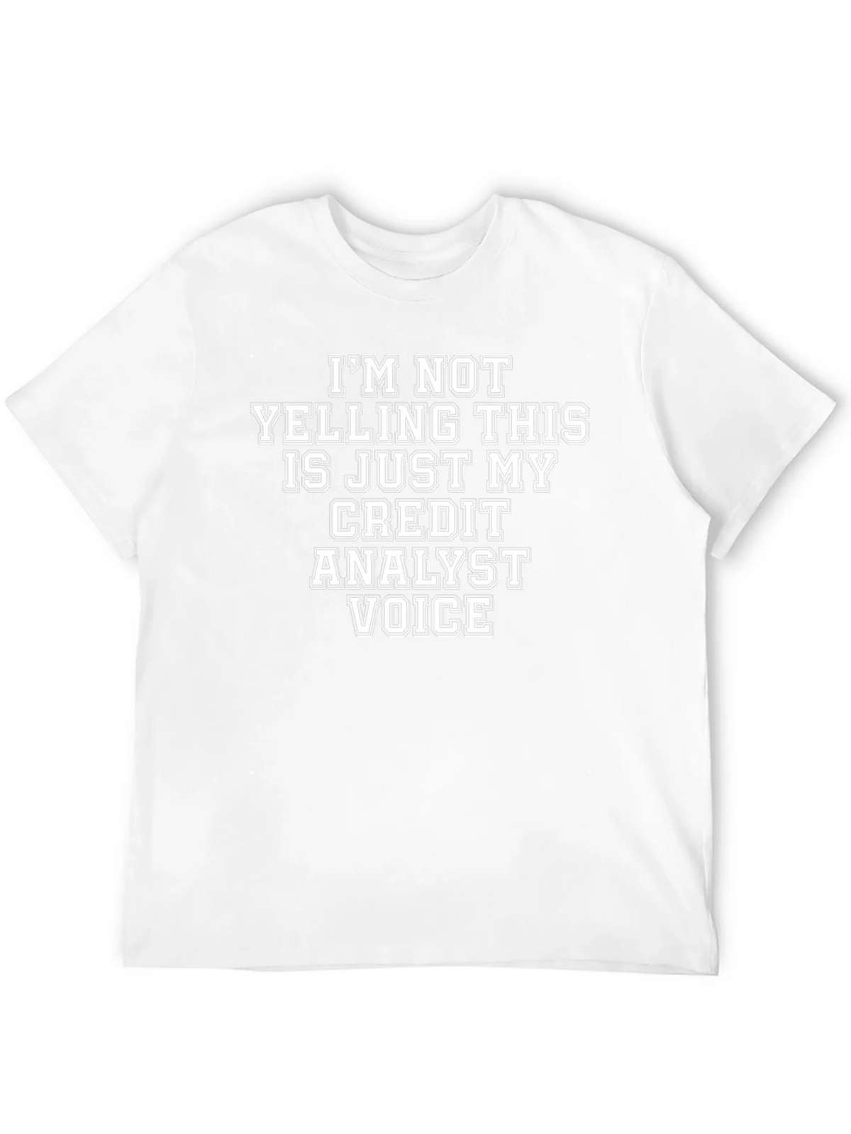 Credit Analyst Voice T-Shirt product image 10