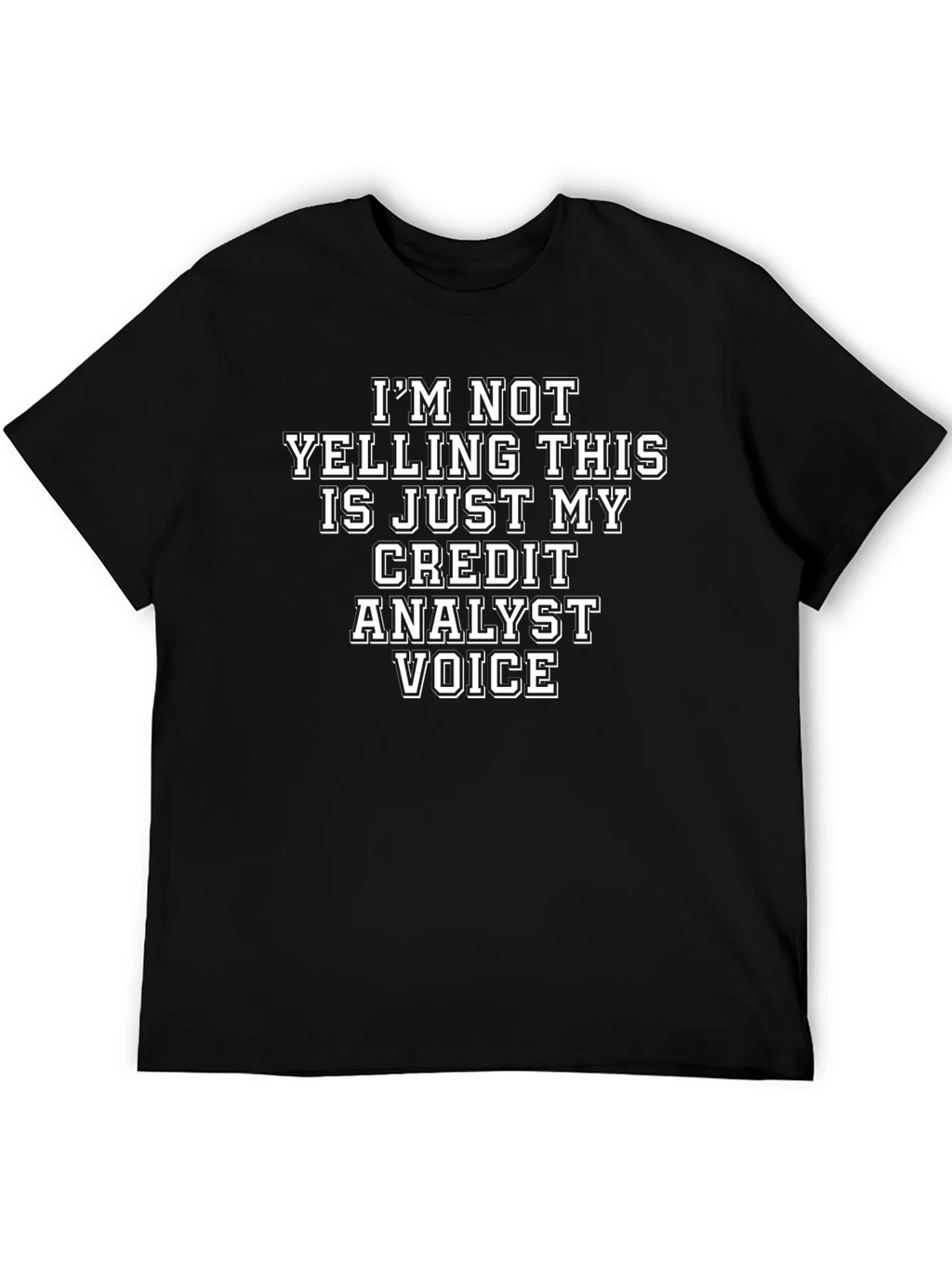 Credit Analyst Voice T-Shirt product image 5