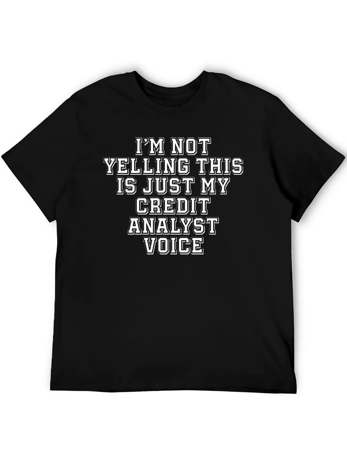 Credit Analyst Voice T-Shirt product image 5