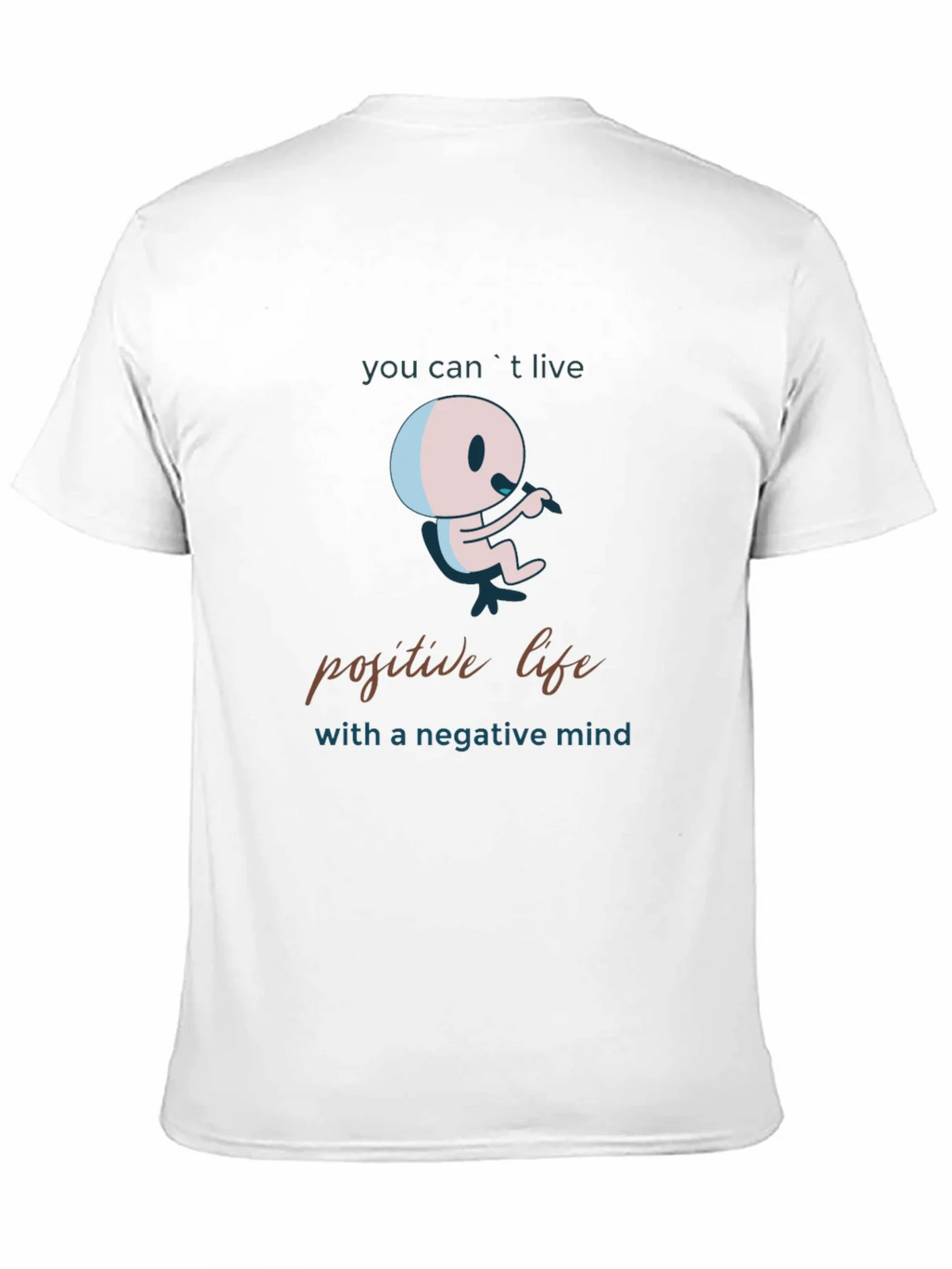 Positive Life Mindset Graphic T-Shirt product image 10