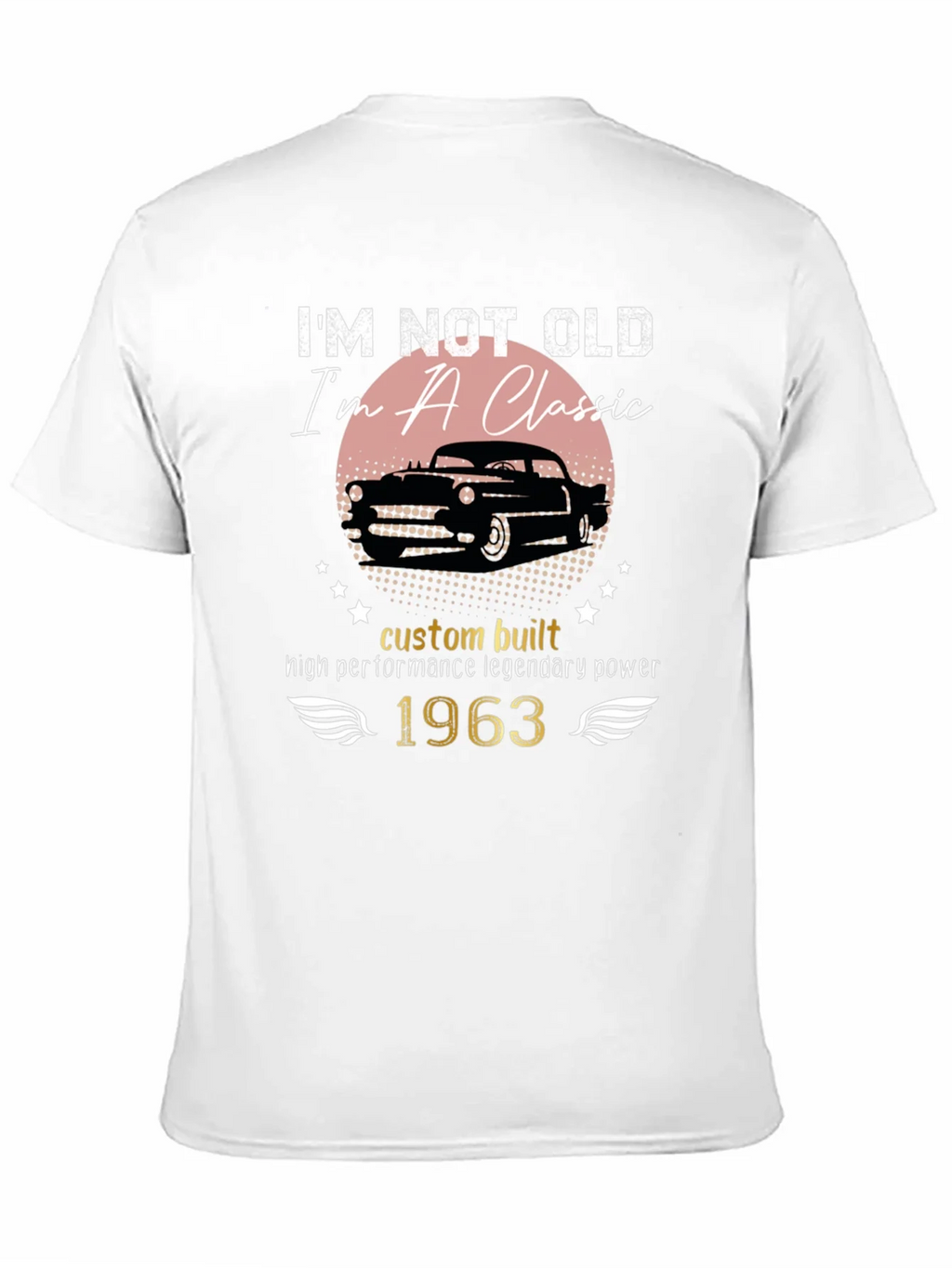 Classic Car 1963 T-Shirt - Im Not Old Im a product image 10