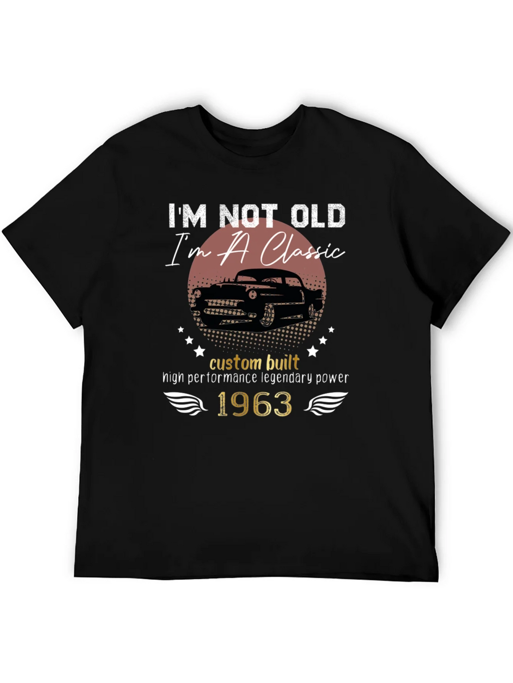 Classic Car 1963 T-Shirt - Im Not Old Im a product image 5