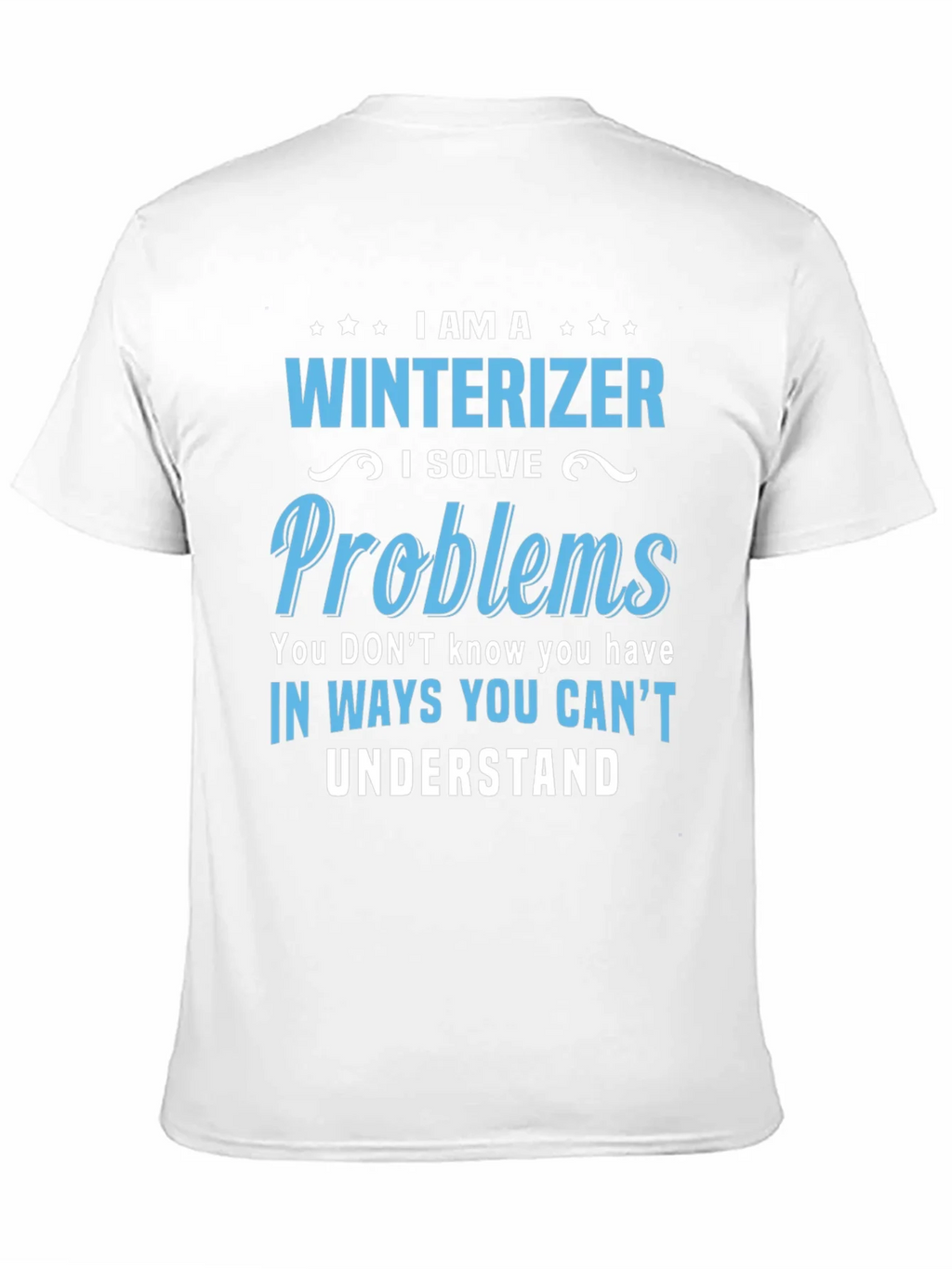 Winterizer Problem Solver Graphic T-Shirt product image 10