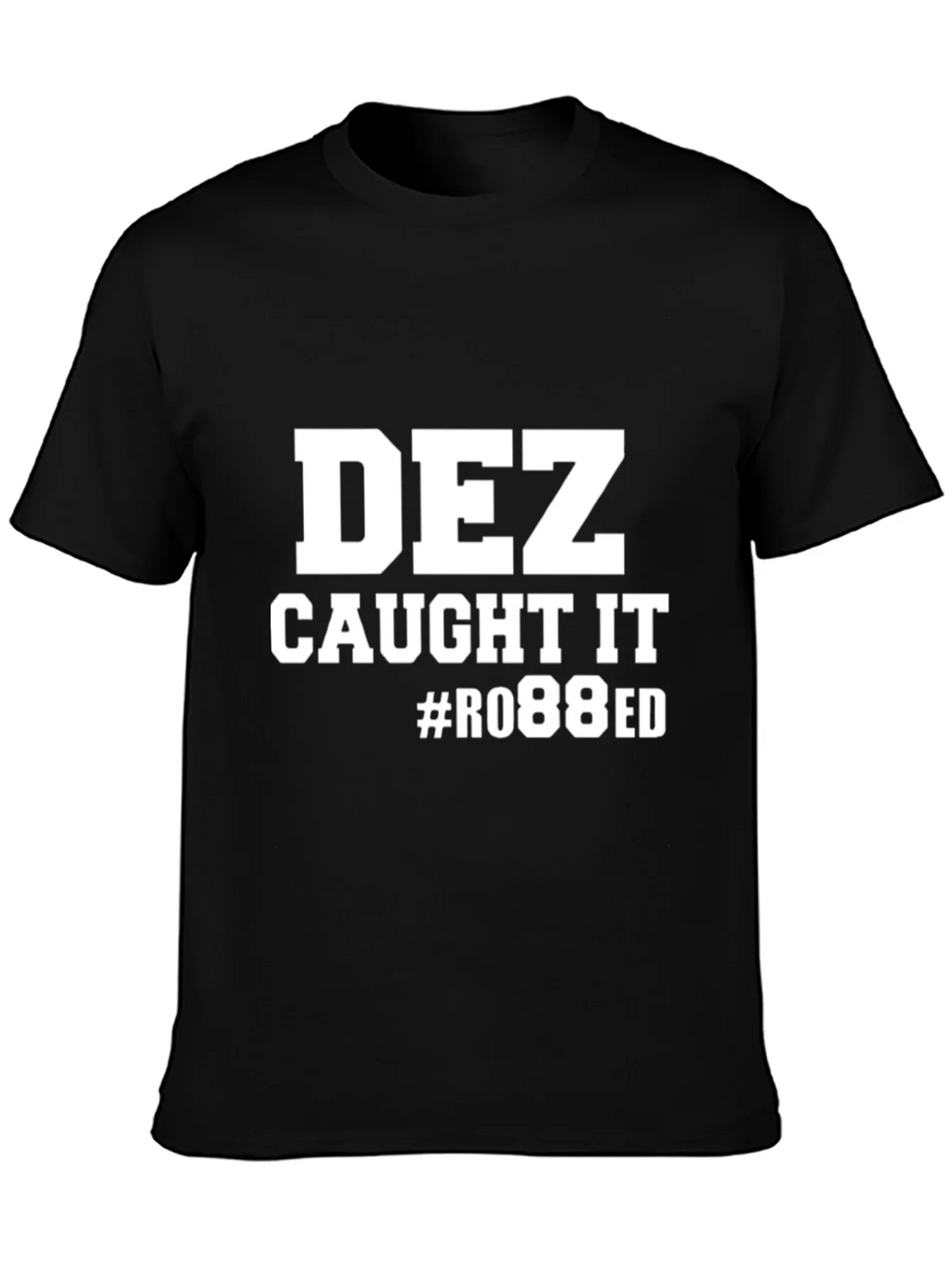 Dez Caught It T-Shirt product image 3