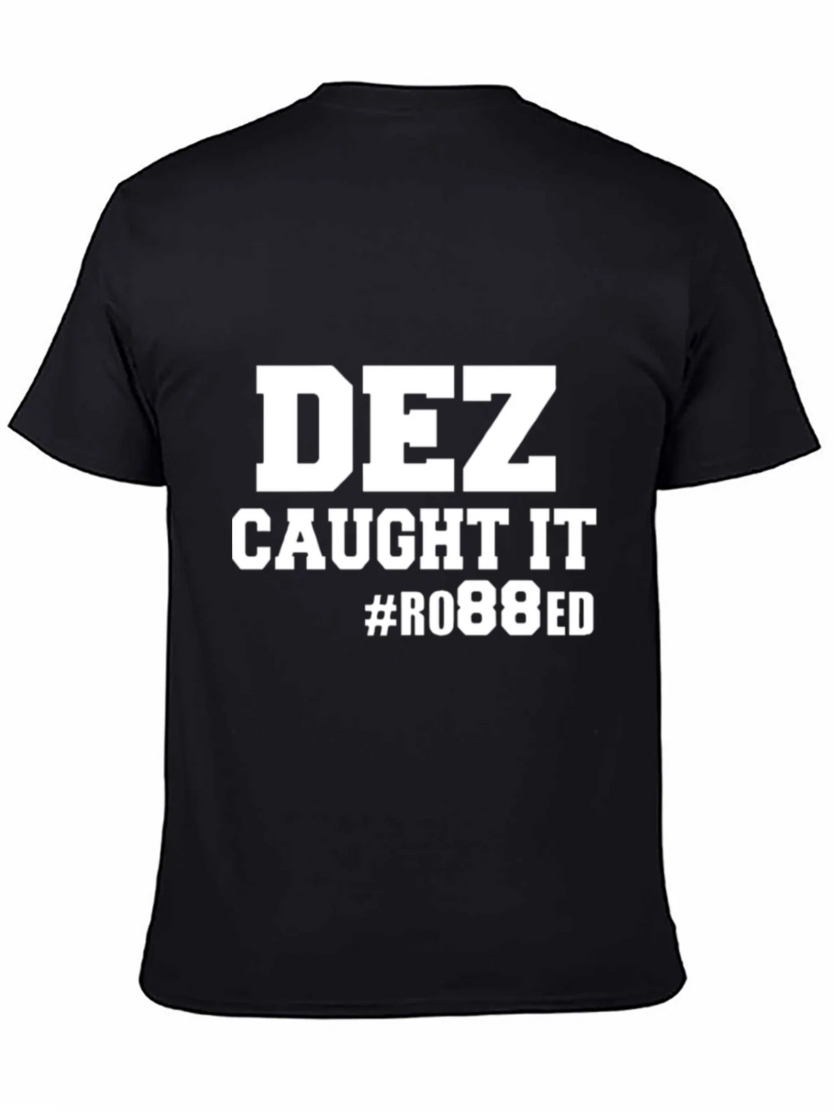 Dez Caught It T-Shirt product image 4