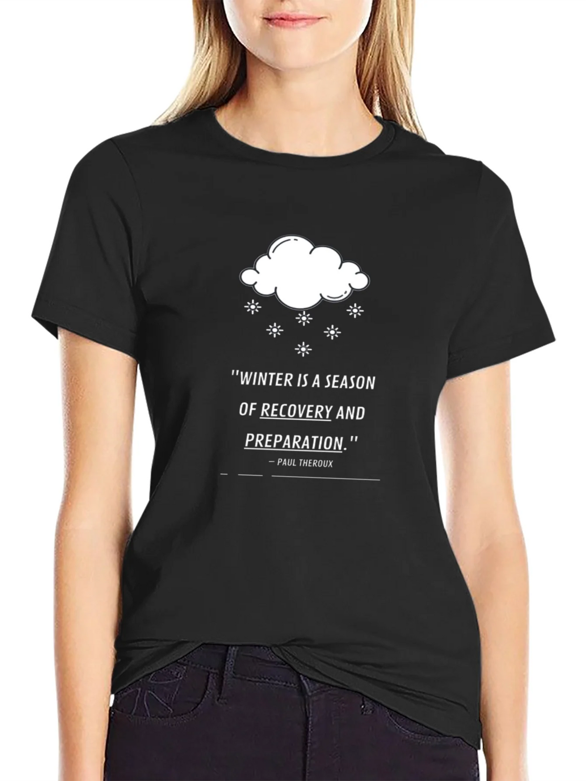 Winter Recovery Quote T-Shirt - Black product image 2