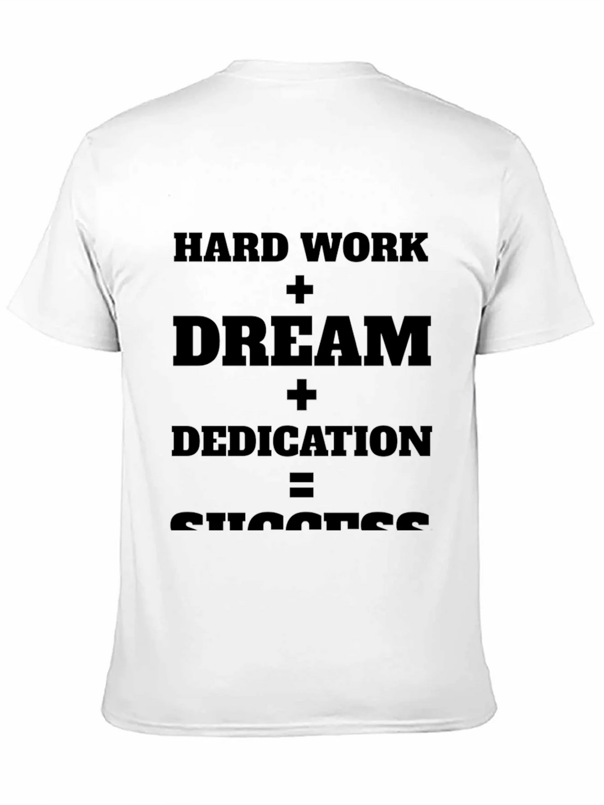Motivational T-Shirt: Hard Work + Dream = Success product image 10