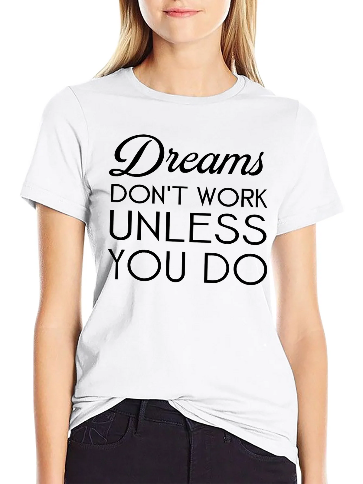 Dreams Dont Work Graphic Tee - Motivational Black T-Shirt product image 6