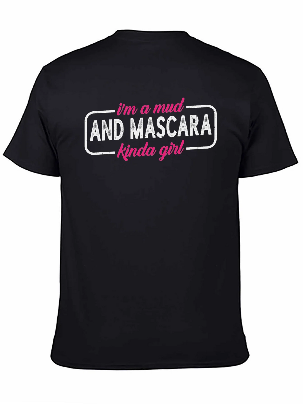 Mud & Mascara Kinda Girl Graphic Tee - Black Unisex T-Shirt product image 4