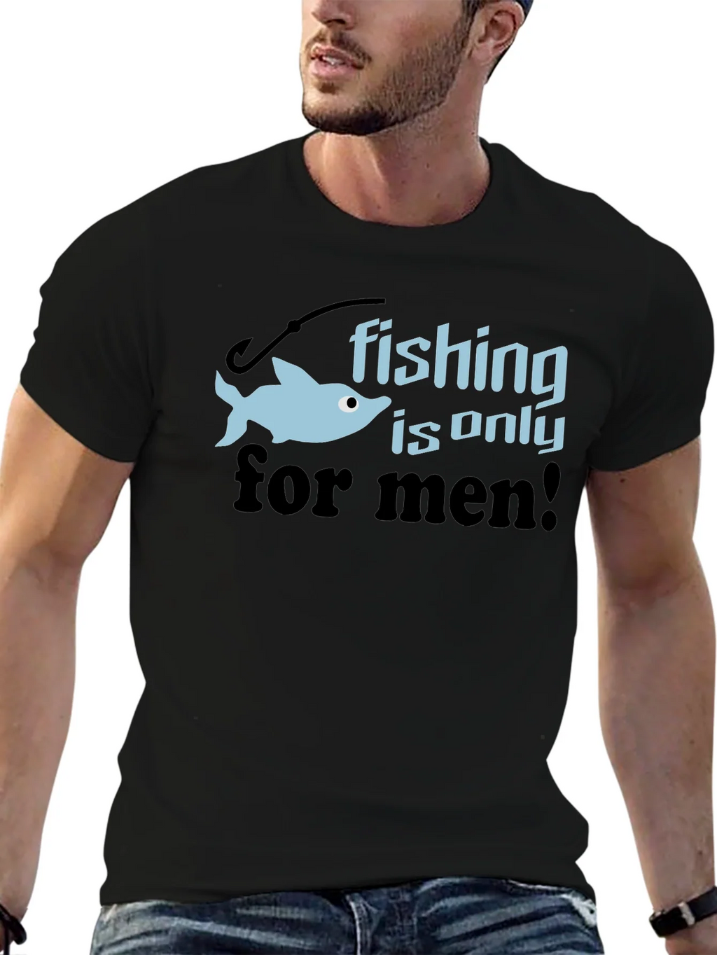 Fishing is Only for Men Graphic Tee product image 6