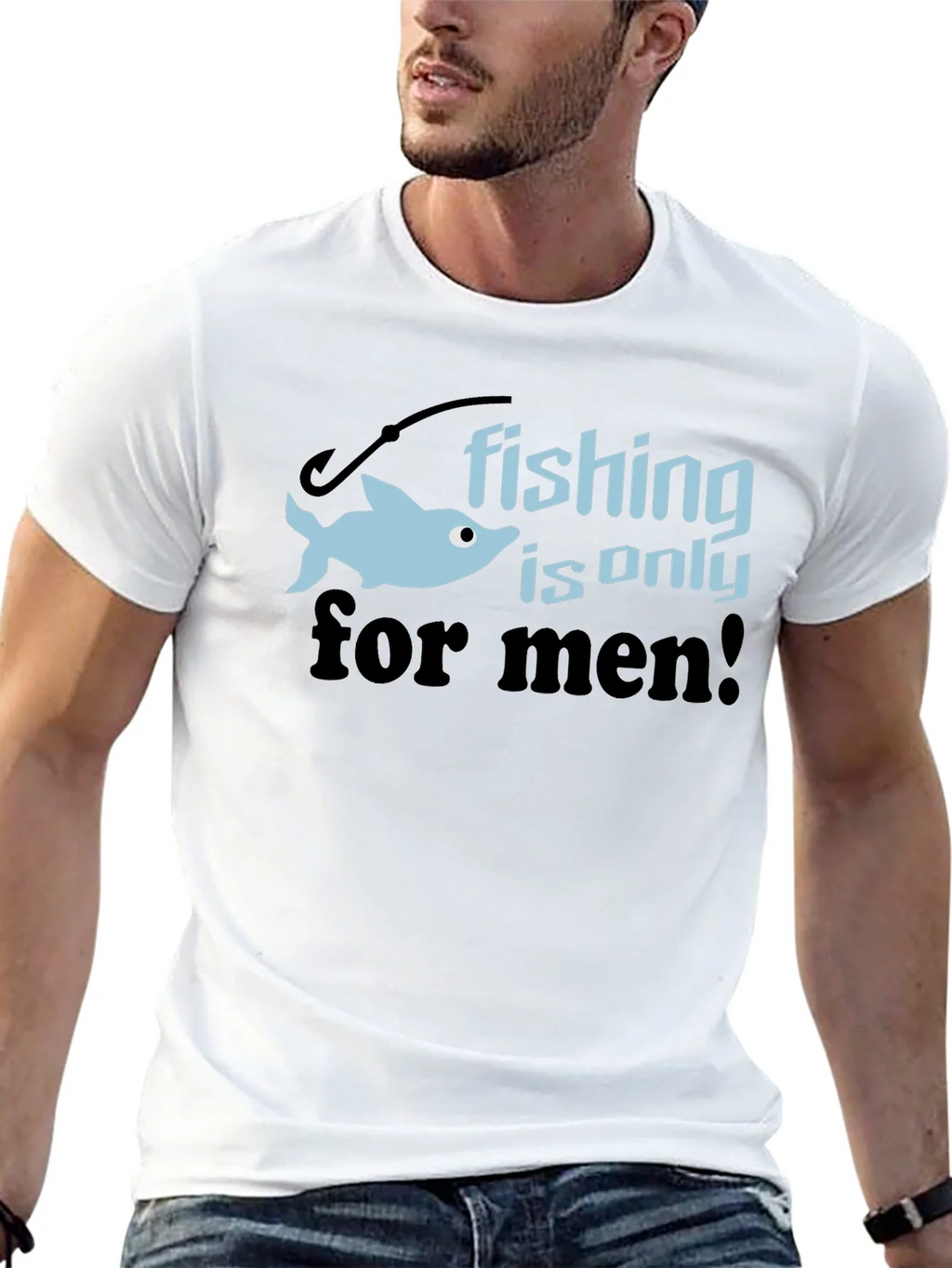 Fishing is Only for Men Graphic Tee product image 12