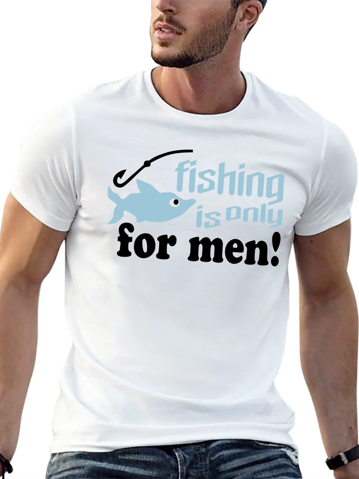 Fishing is Only for Men Graphic Tee product image 12