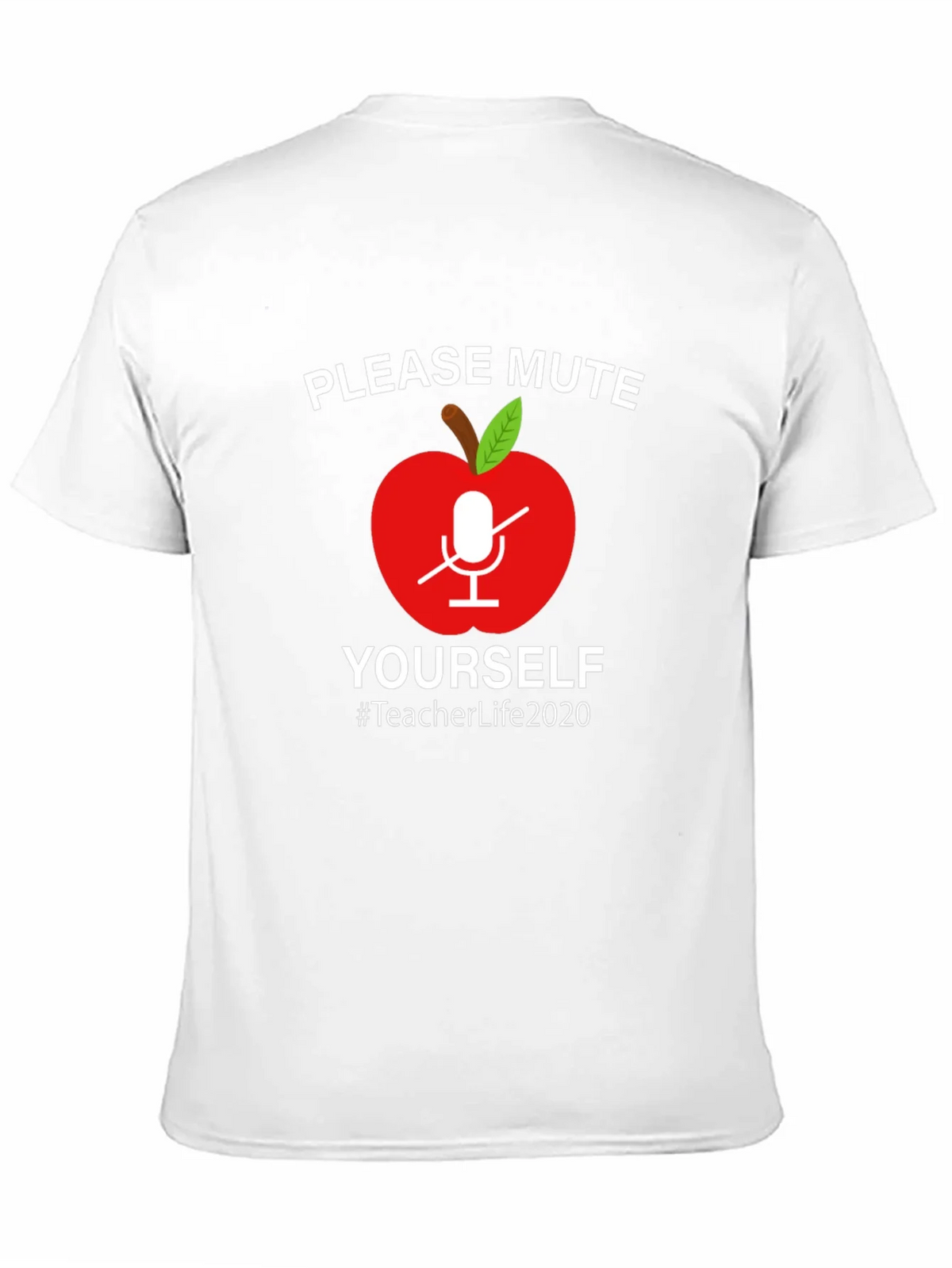 Teacher Life 2020 Mute Yourself Graphic Tee product image 10
