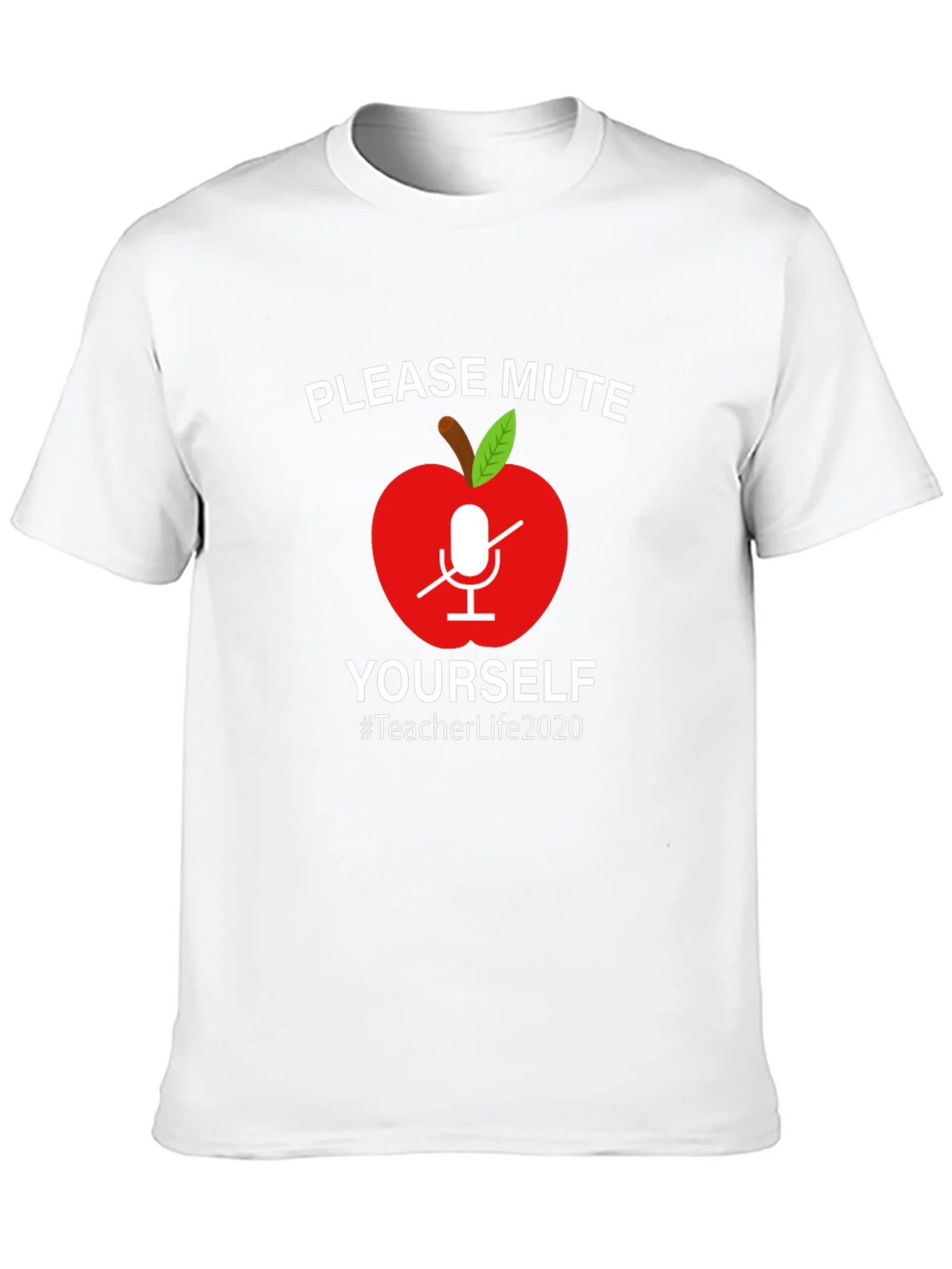 Teacher Life 2020 Mute Yourself Graphic Tee product image 9