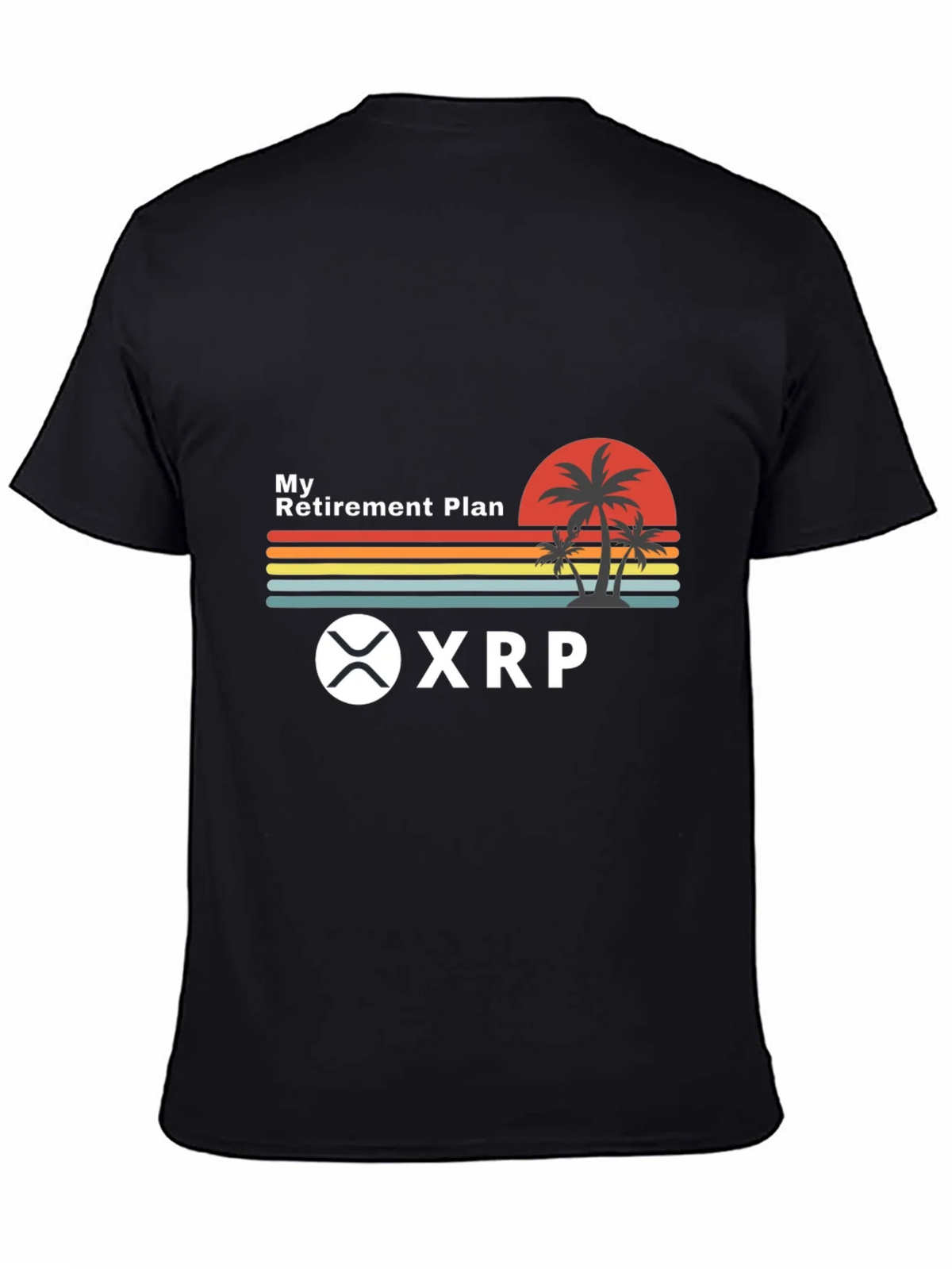 My Retirement Plan XRP Crypto Black T-Shirt product image 4