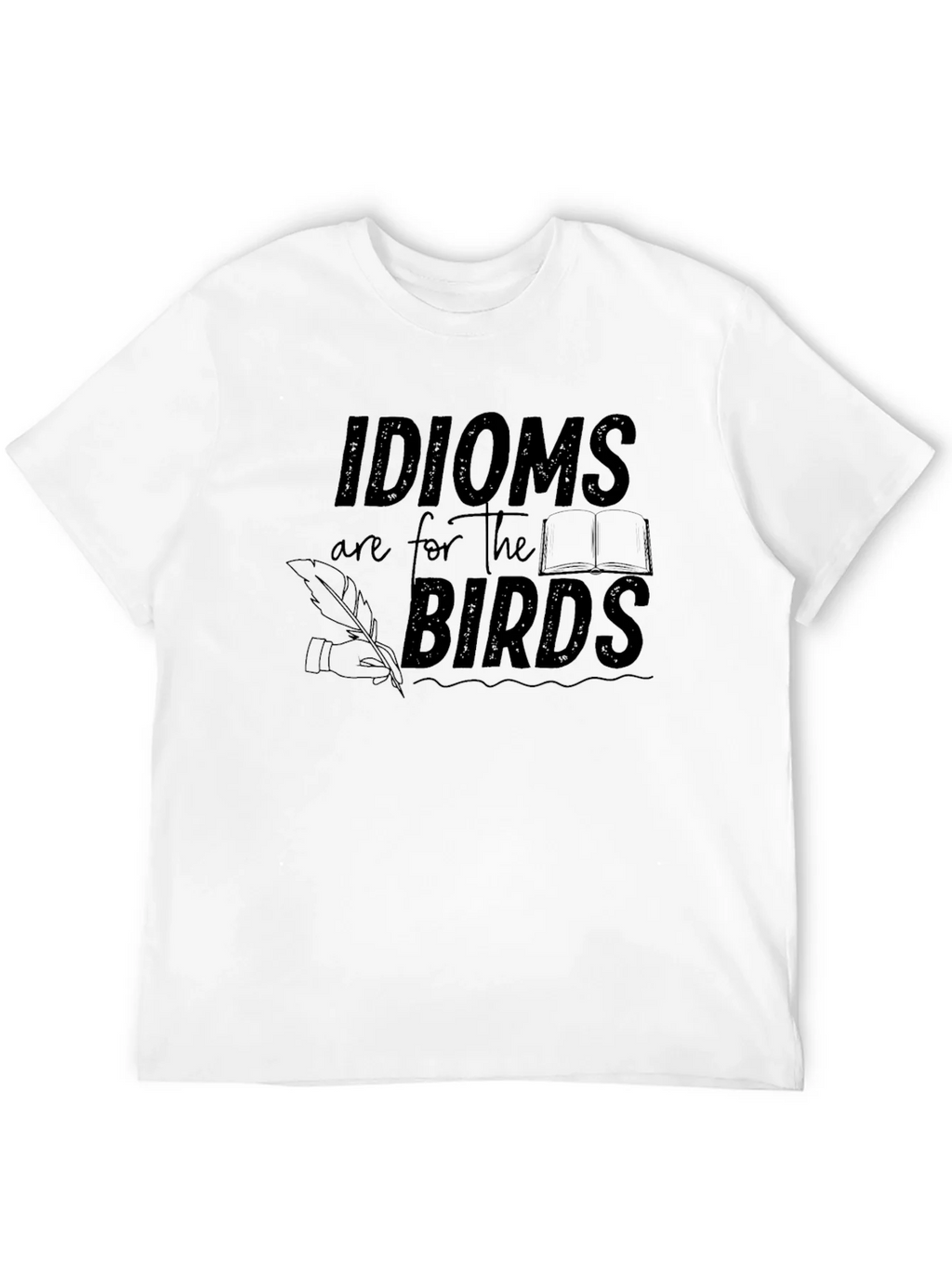 Idioms are for the Birds Graphic T-Shirt product image 11